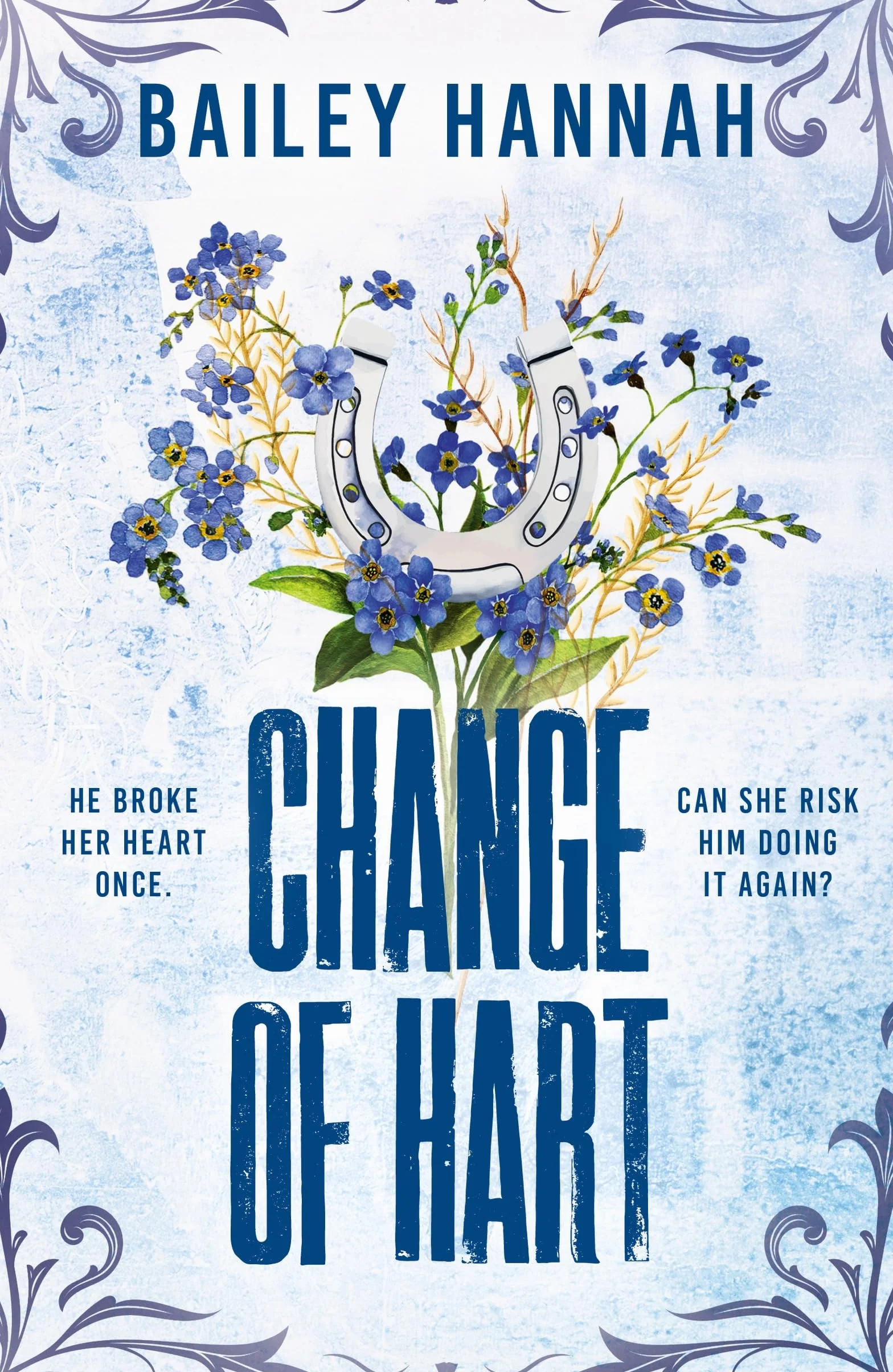Change of Hart: The must-read angsty second-chance cowboy romance that will have you LASSOED