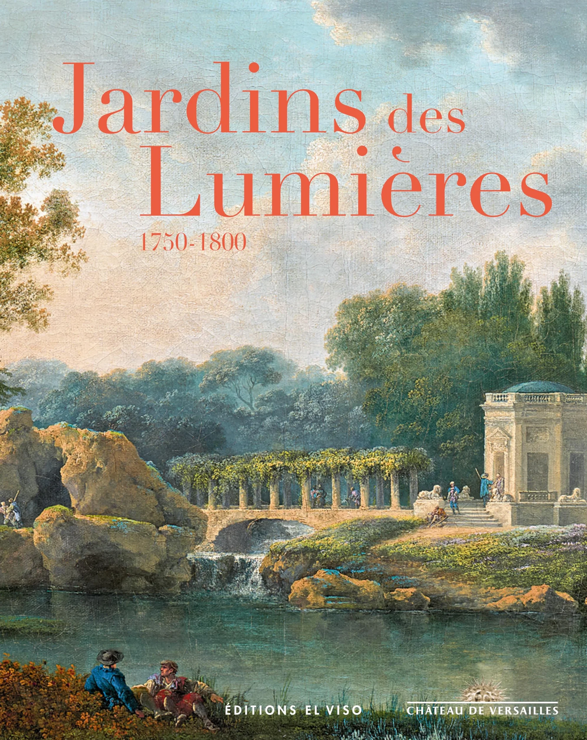 Jardins des Lumières 1750-1800