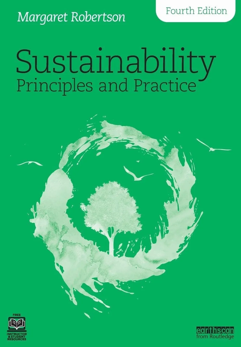 Sustainability Principles and Practice