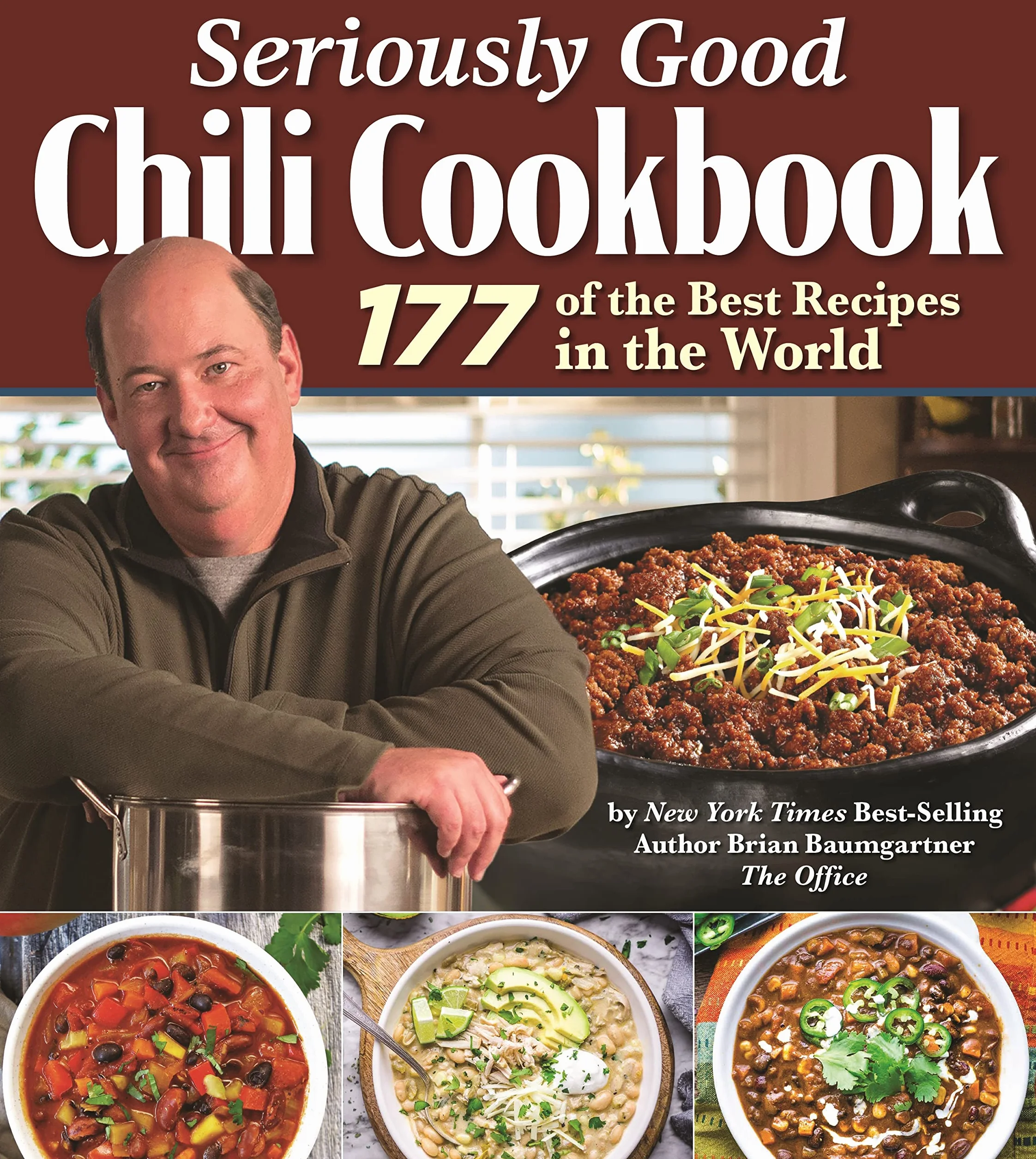 Seriously Good Chili Cookbook: 177 Best World Recipes