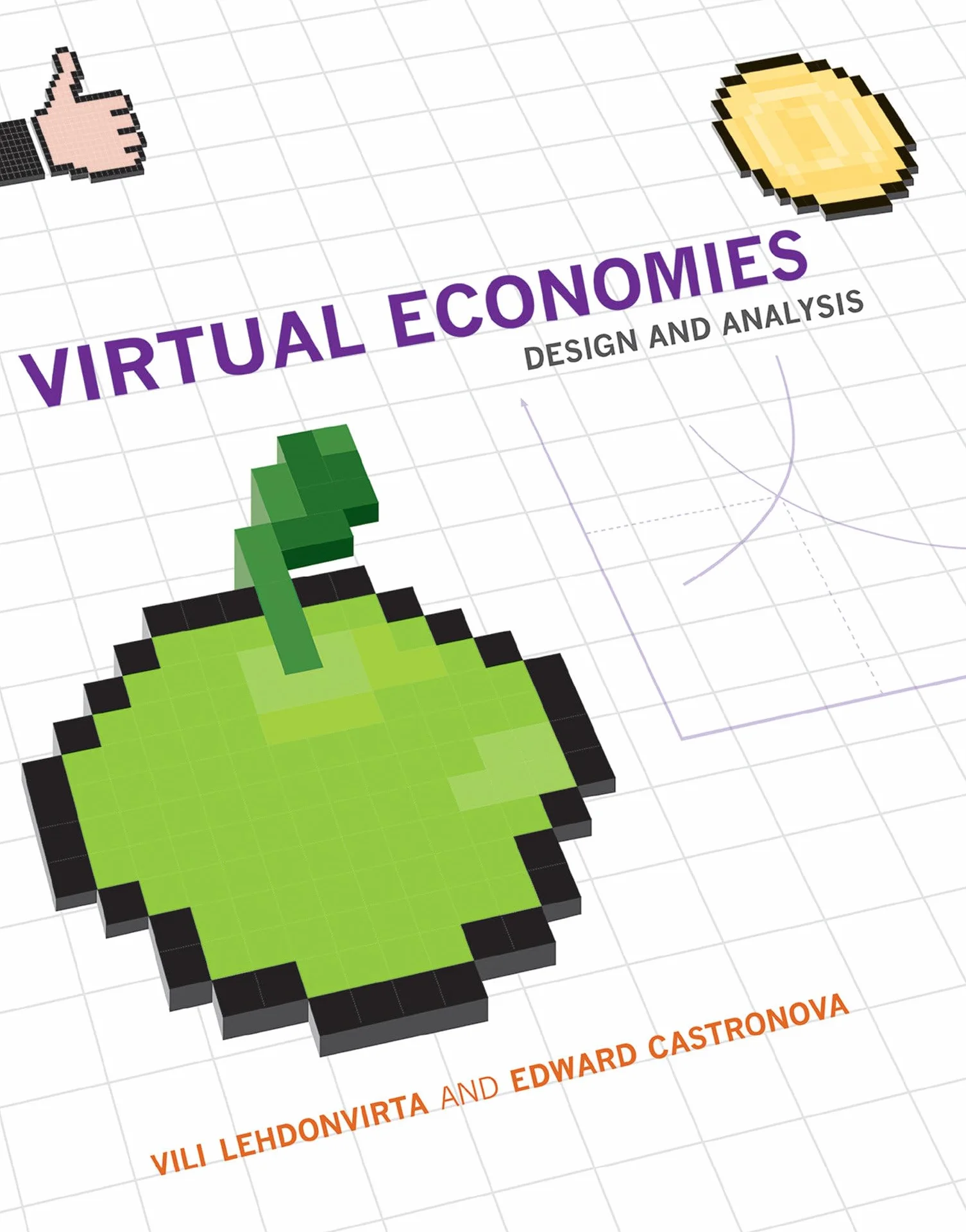 Virtual Economies: Design and Analysis