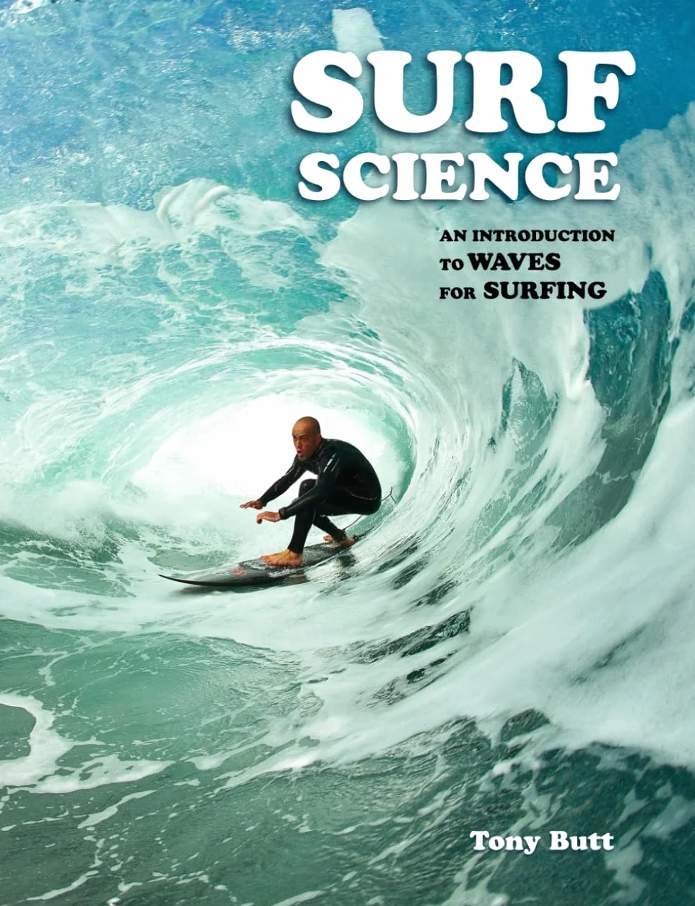 Surf Science: An Introduction To Waves For Surfing