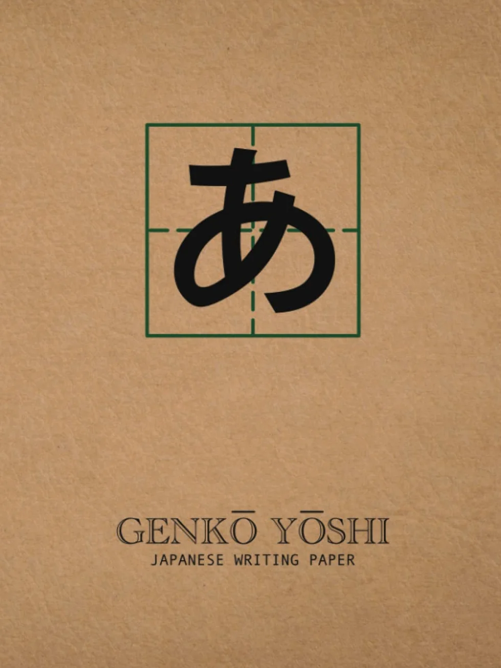 Genko Yoshi Japanese Writing Paper: Basic Manuscript Paper for Handwriting Practice, Writing Composition, Essays in Japanese