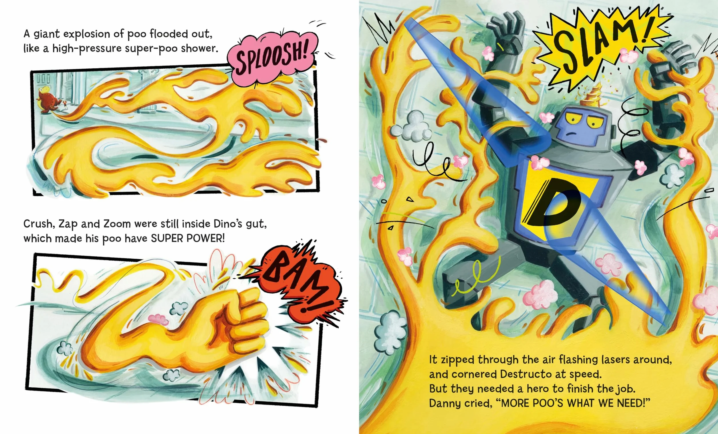 The Dinosaur that Pooped A Superhero!