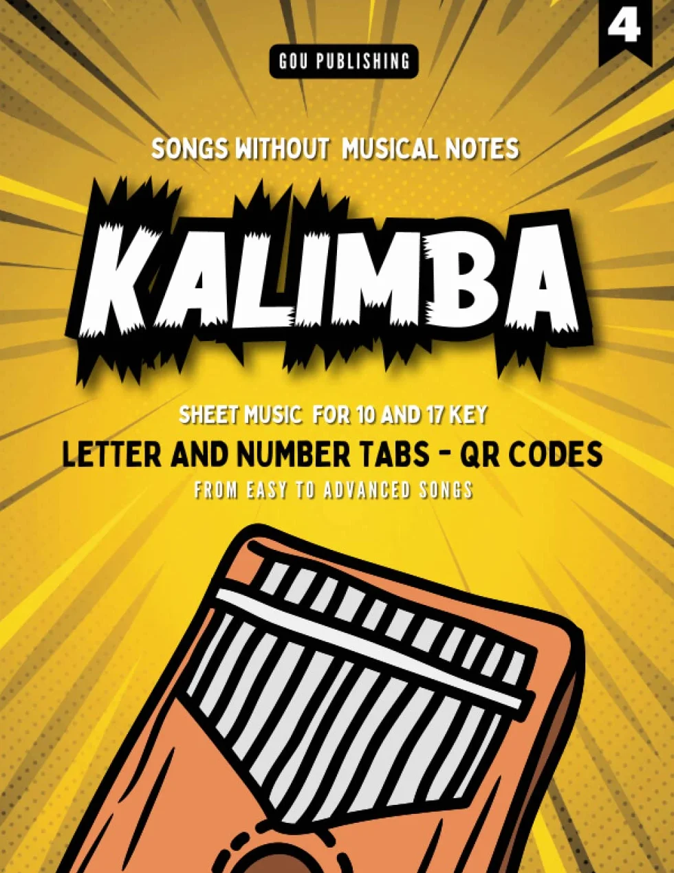 Kalimba Songbook: Play by Letters and Numbers. Easy to Advanced Songs (Vol. 4)
