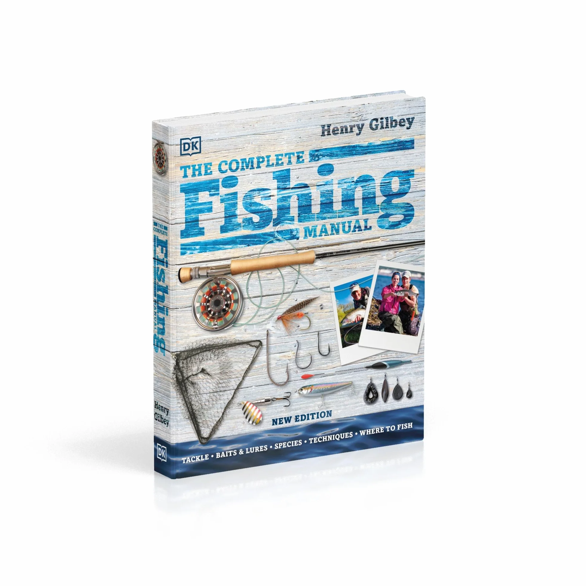 The Complete Fishing Manual: Tackle, Baits & Lures, Species, Techniques