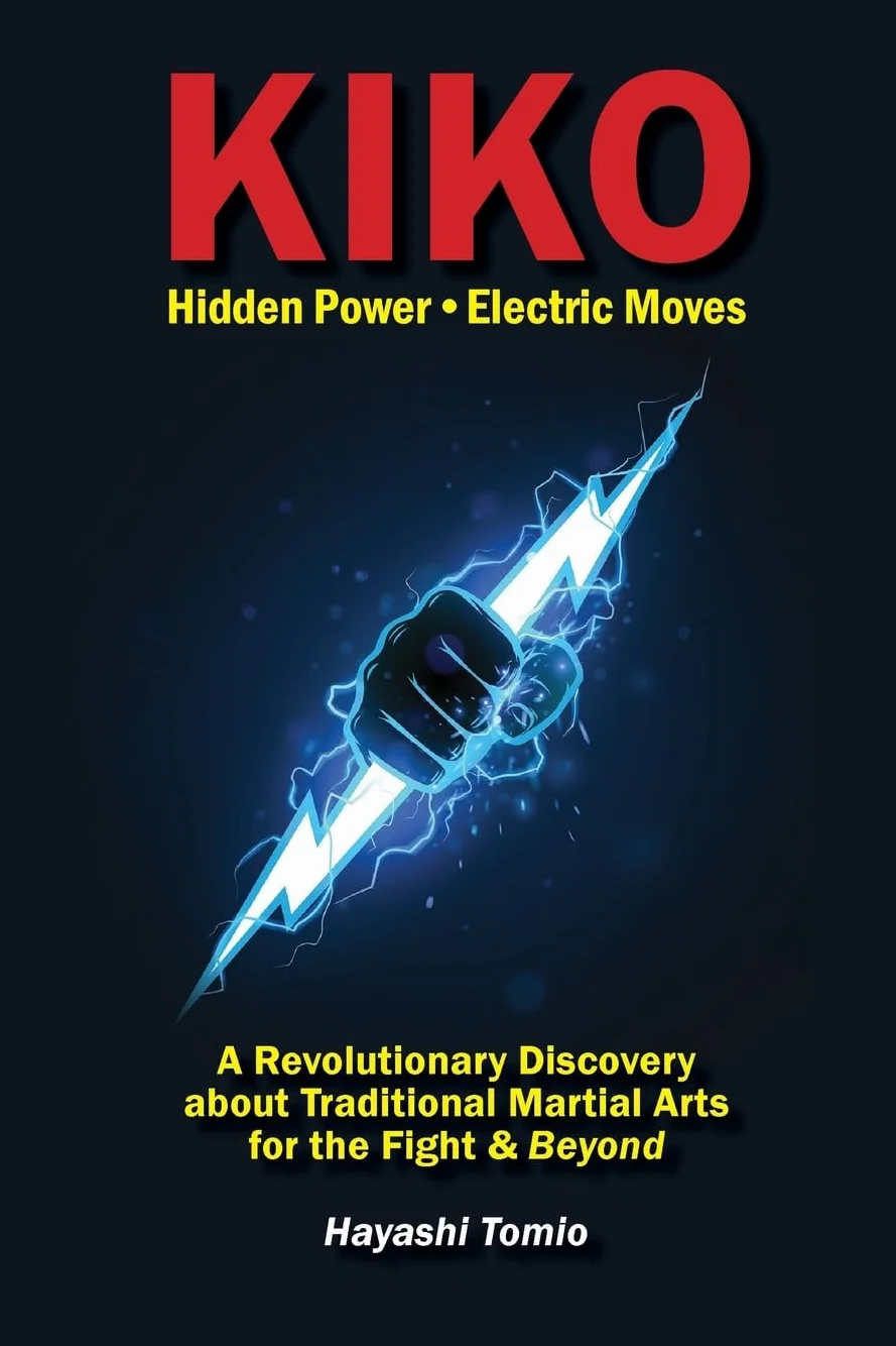 KIKO Hidden Power Electric Moves Traditional Martial Arts