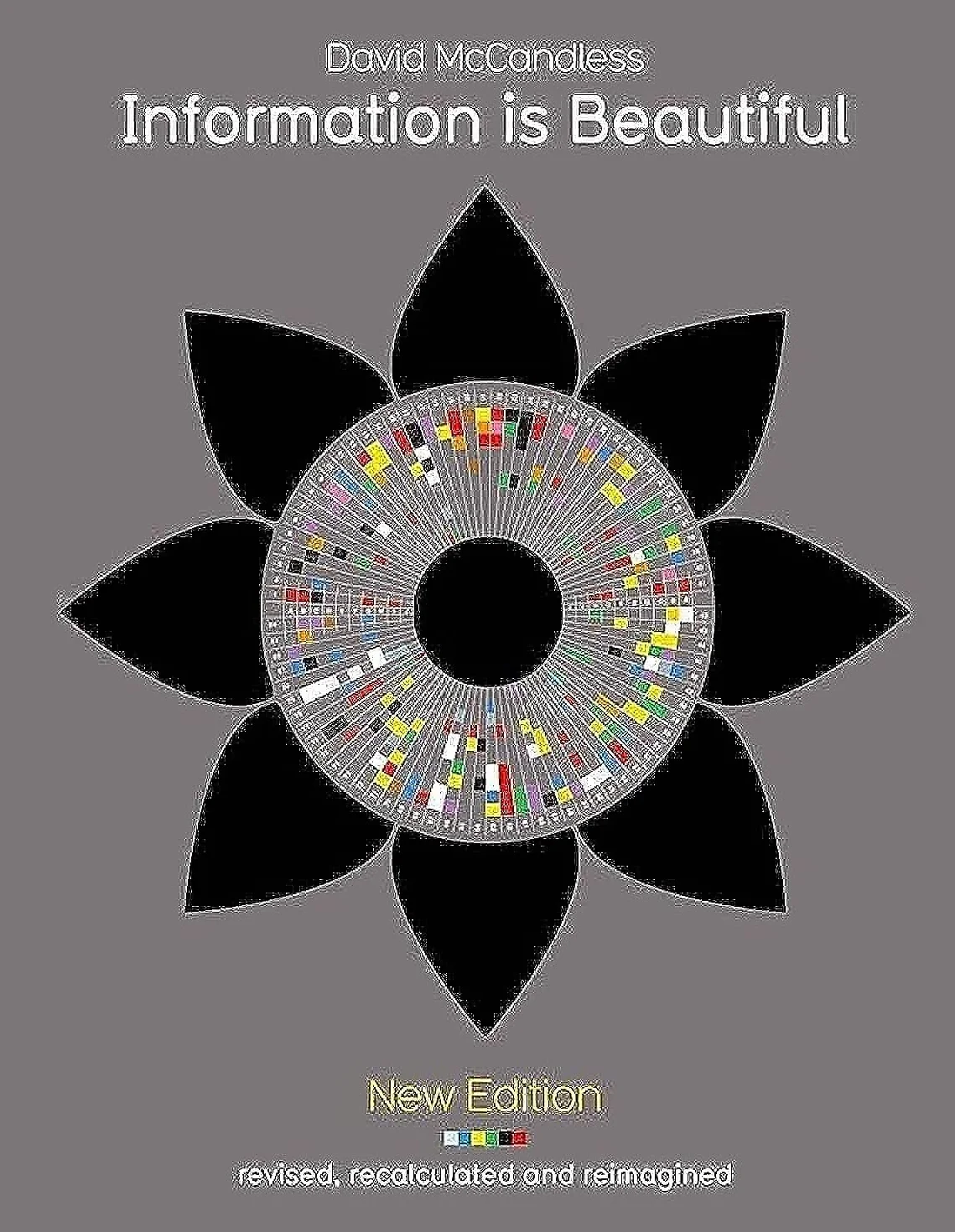 Information is Beautiful (New Edition): Illustrated Guide to Data Visualisations