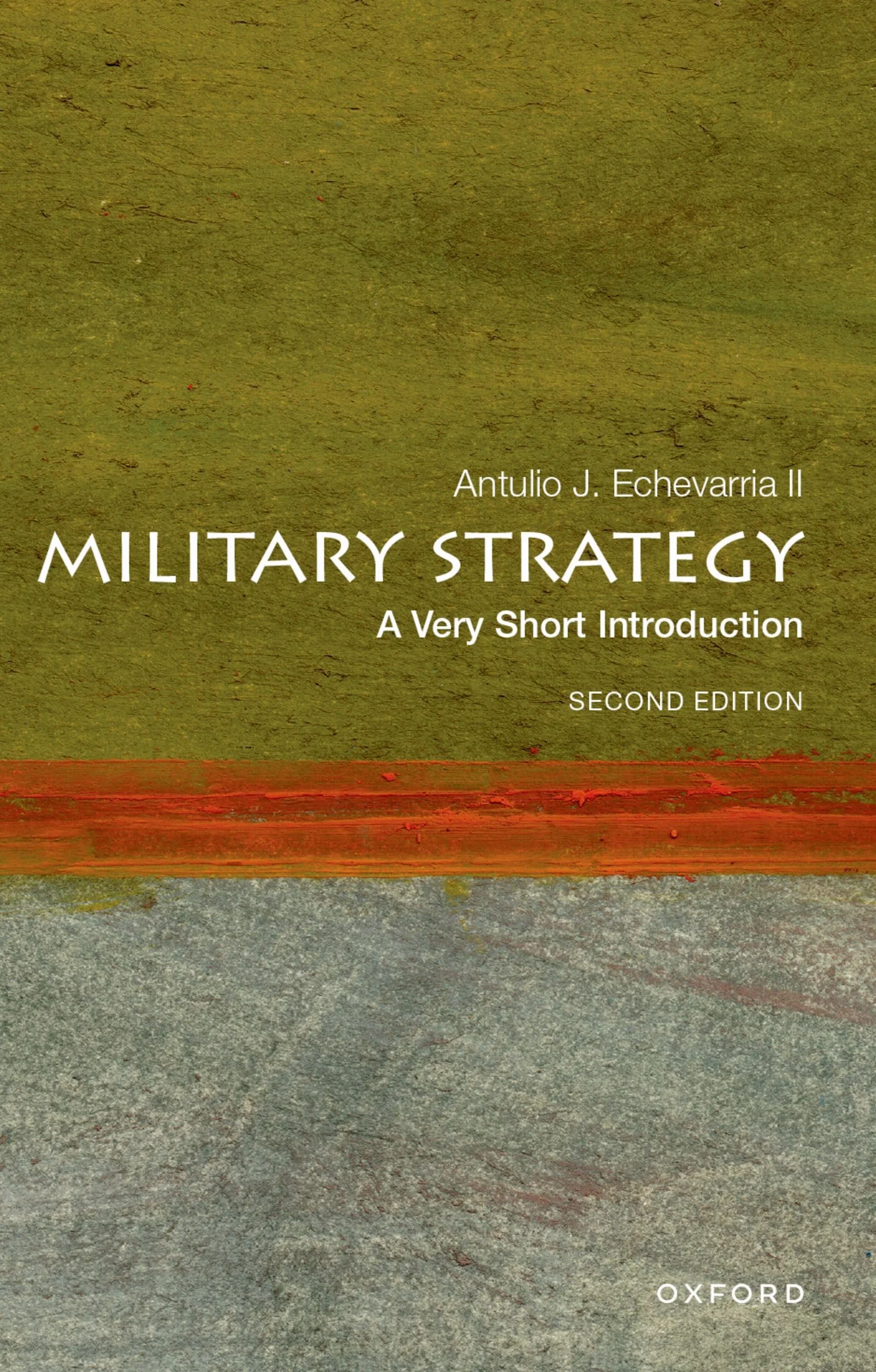 Military Strategy: A Very Short Introduction, Second Edition