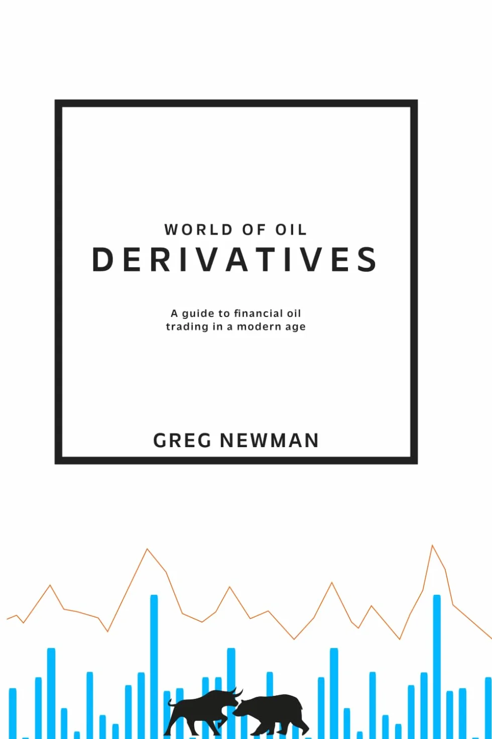 World of Oil Derivatives: Guide to Financial Oil Trading