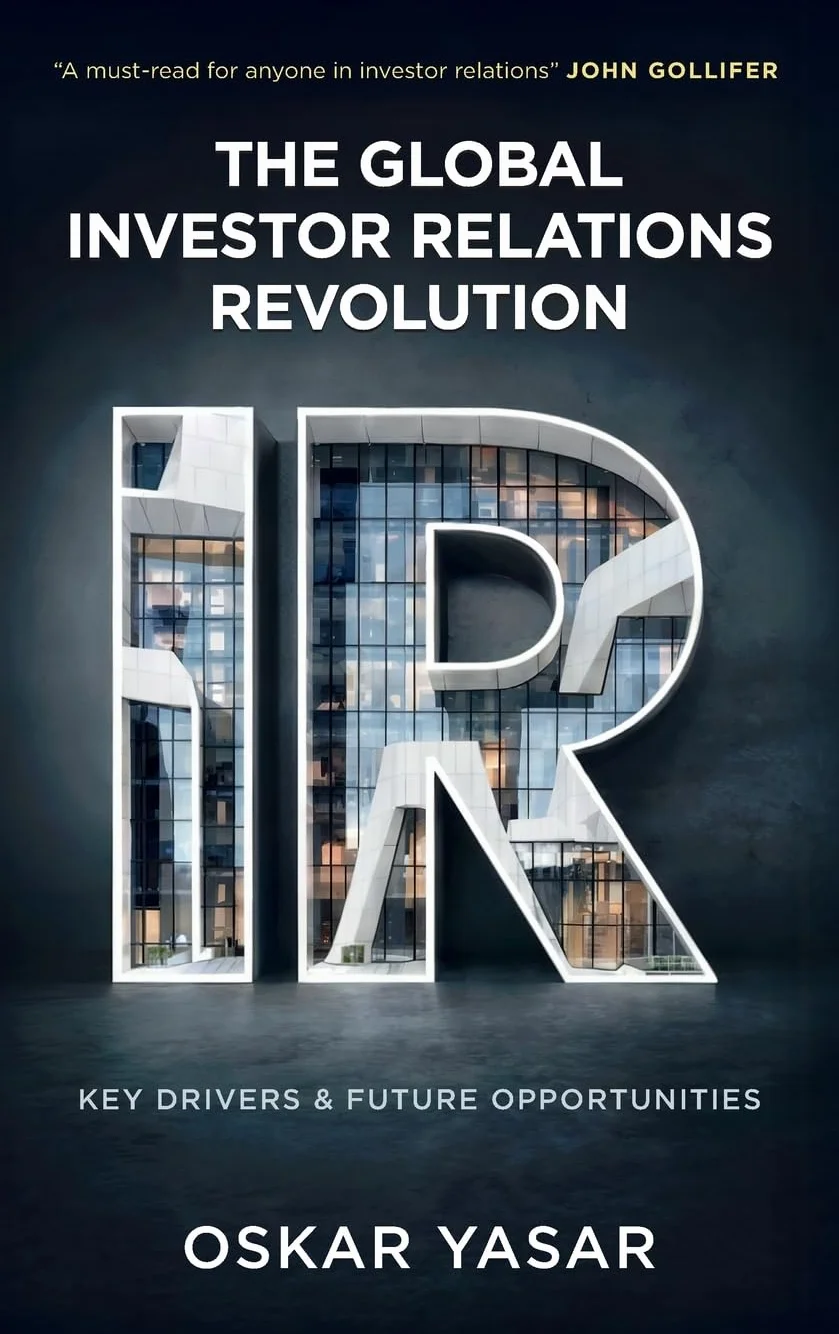 The Global Investor Relations Revolution: Key Drivers and Future Opportunities