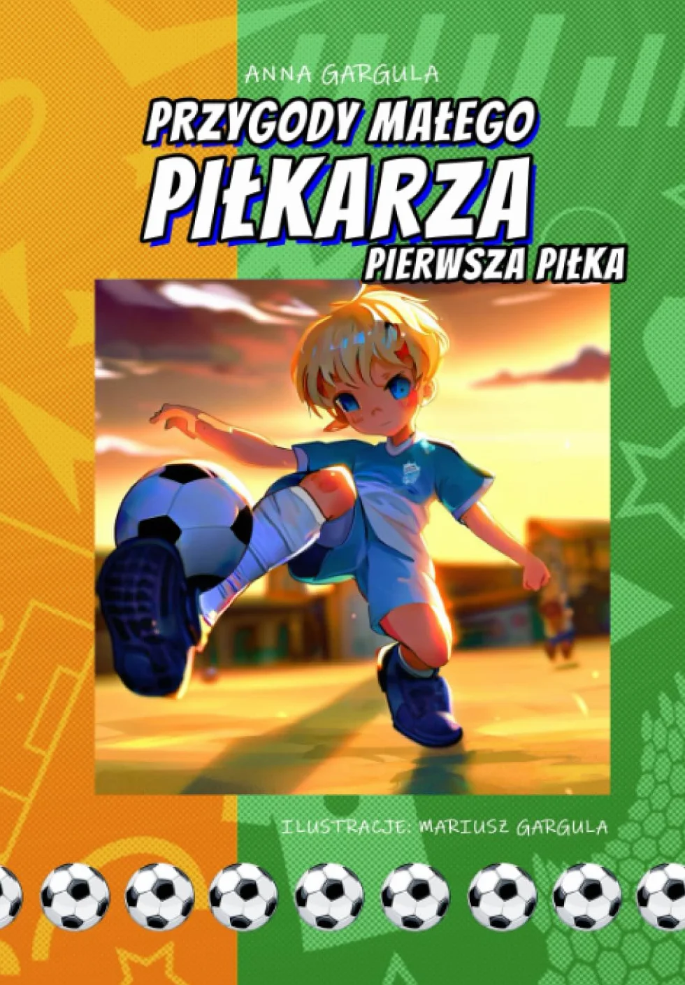 Przygody małego piłkarza: Pierwsza piłka