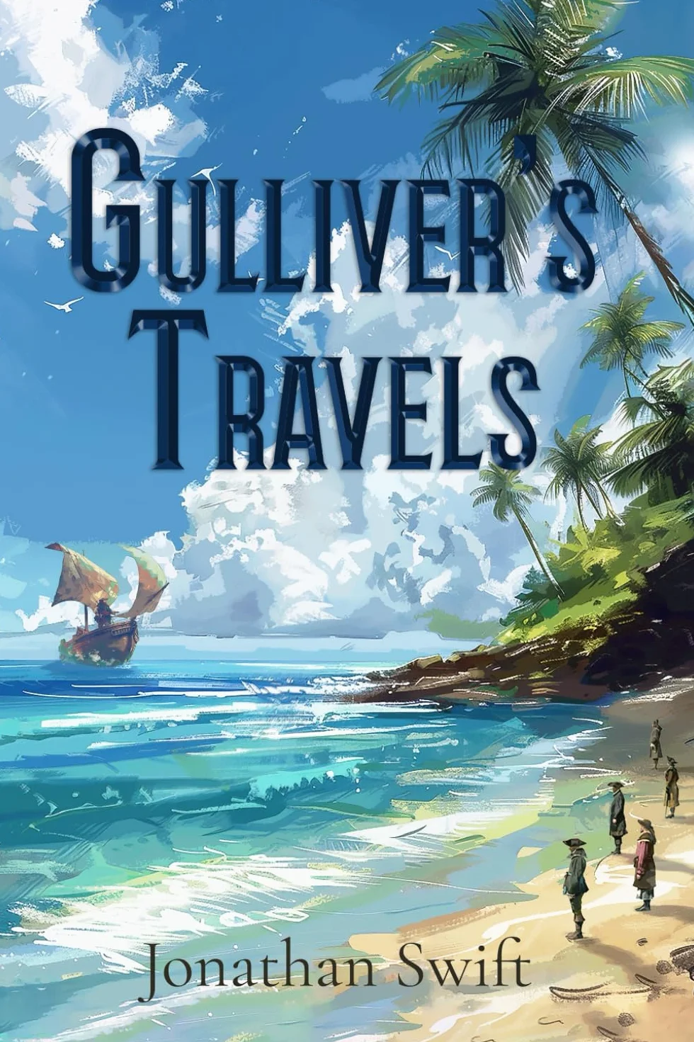 Gulliver's Travels (Illustrated): 1726 Classic Edition