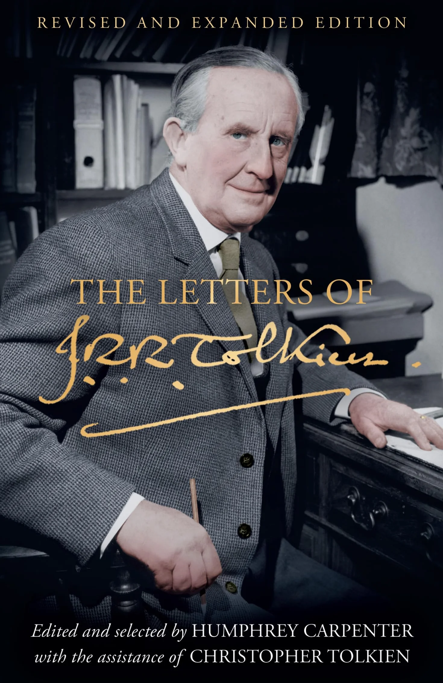 The Letters of J. R. R. Tolkien: Revised and Expanded Edition