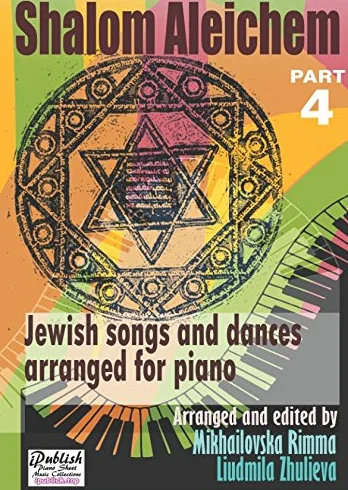 Shalom Aleichem – Piano Sheet Music Collection Part 4