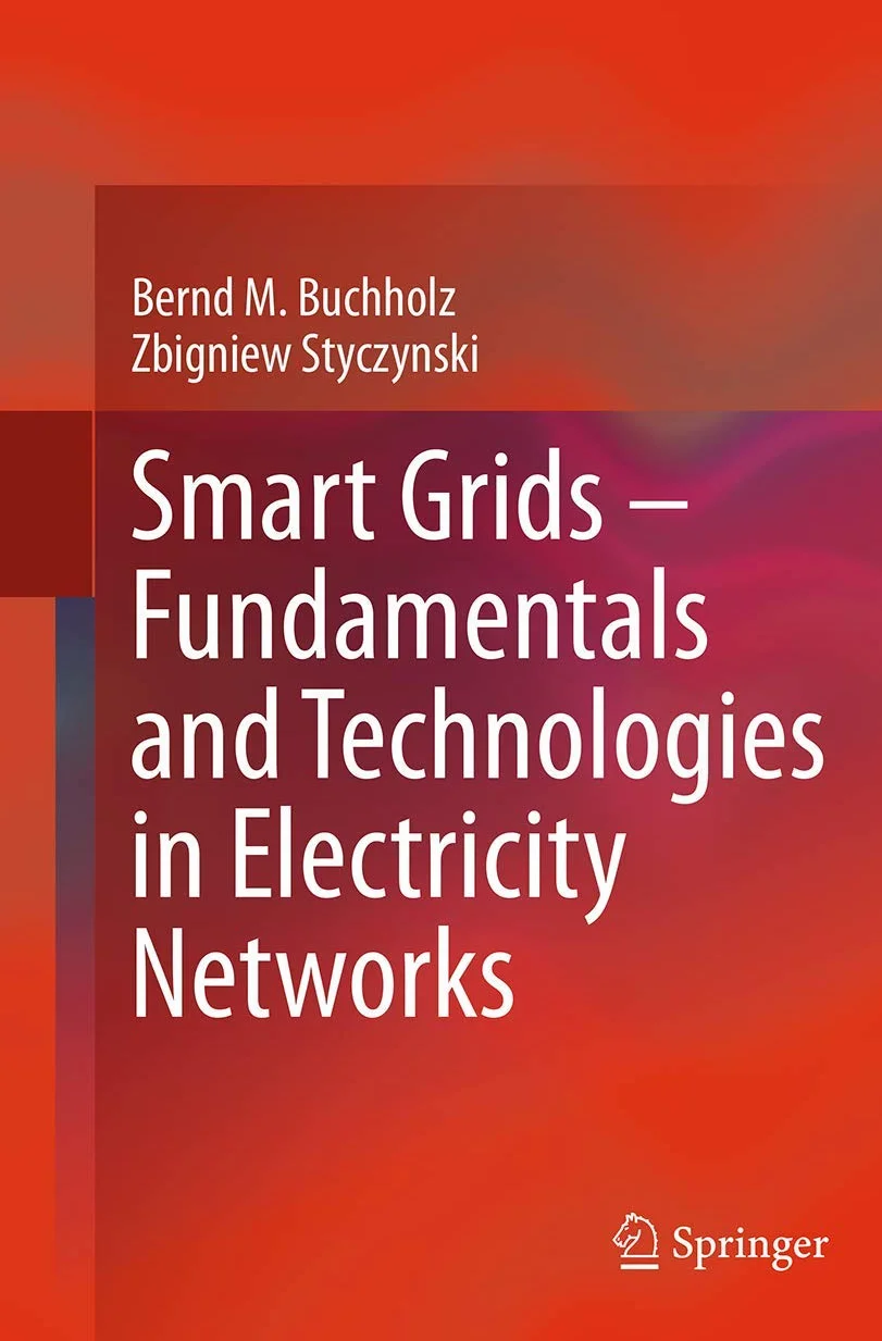 Smart Grids – Fundamentals and Technologies in Electricity Networks