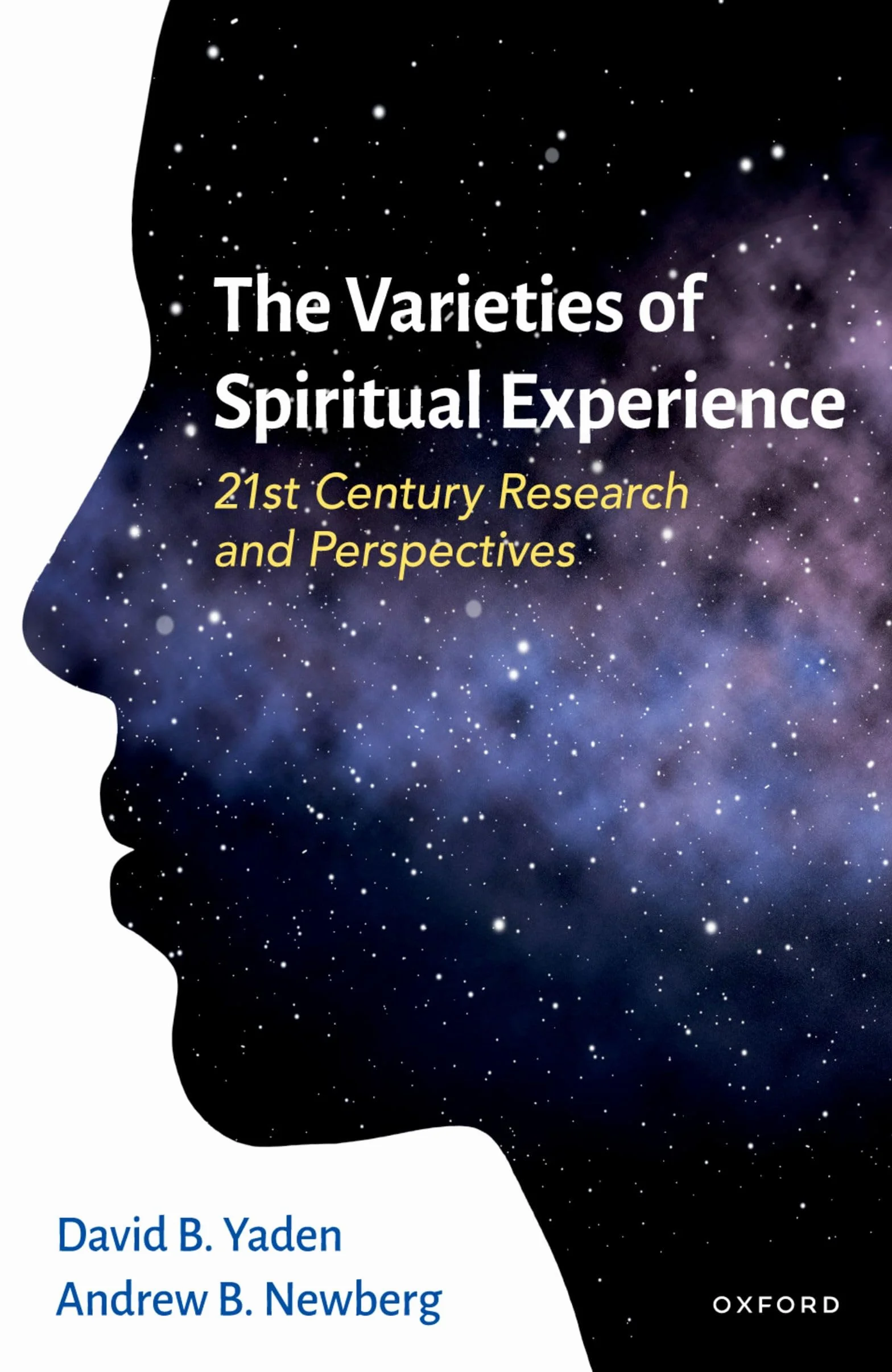 The Varieties of Spiritual Experience: 21st Century Research and Perspectives