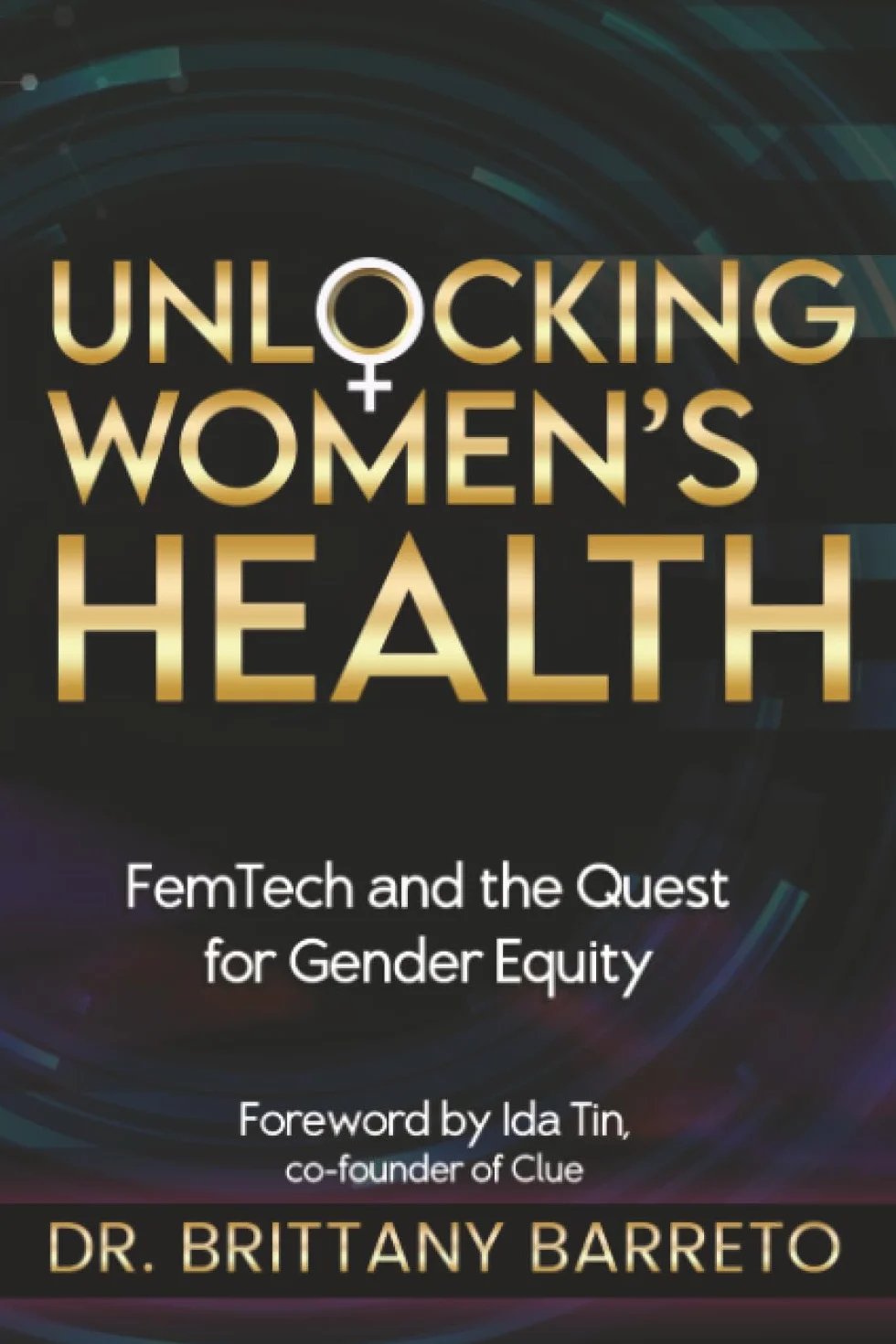 Unlocking Women's Health: Femtech and the Quest for Gender Equity