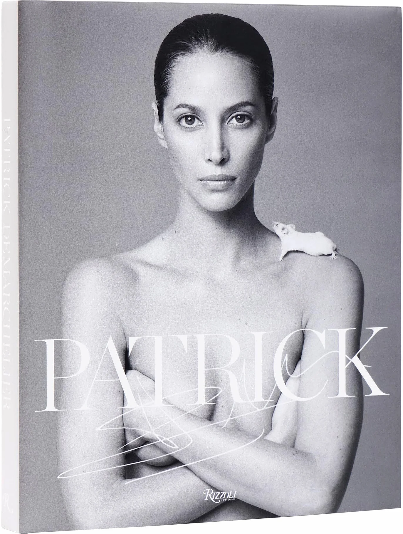 Patrick Demarchelier Fashion Photographs Seen and Unseen /anglais