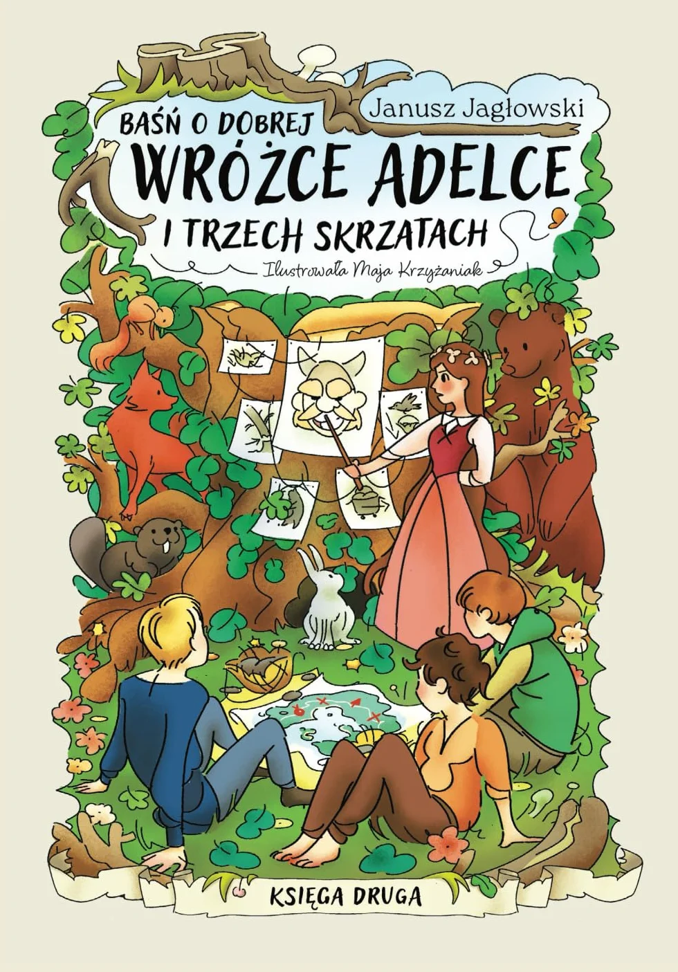 Baśń o dobrej wróżce Adelce i trzech skrzatach: Księga Druga