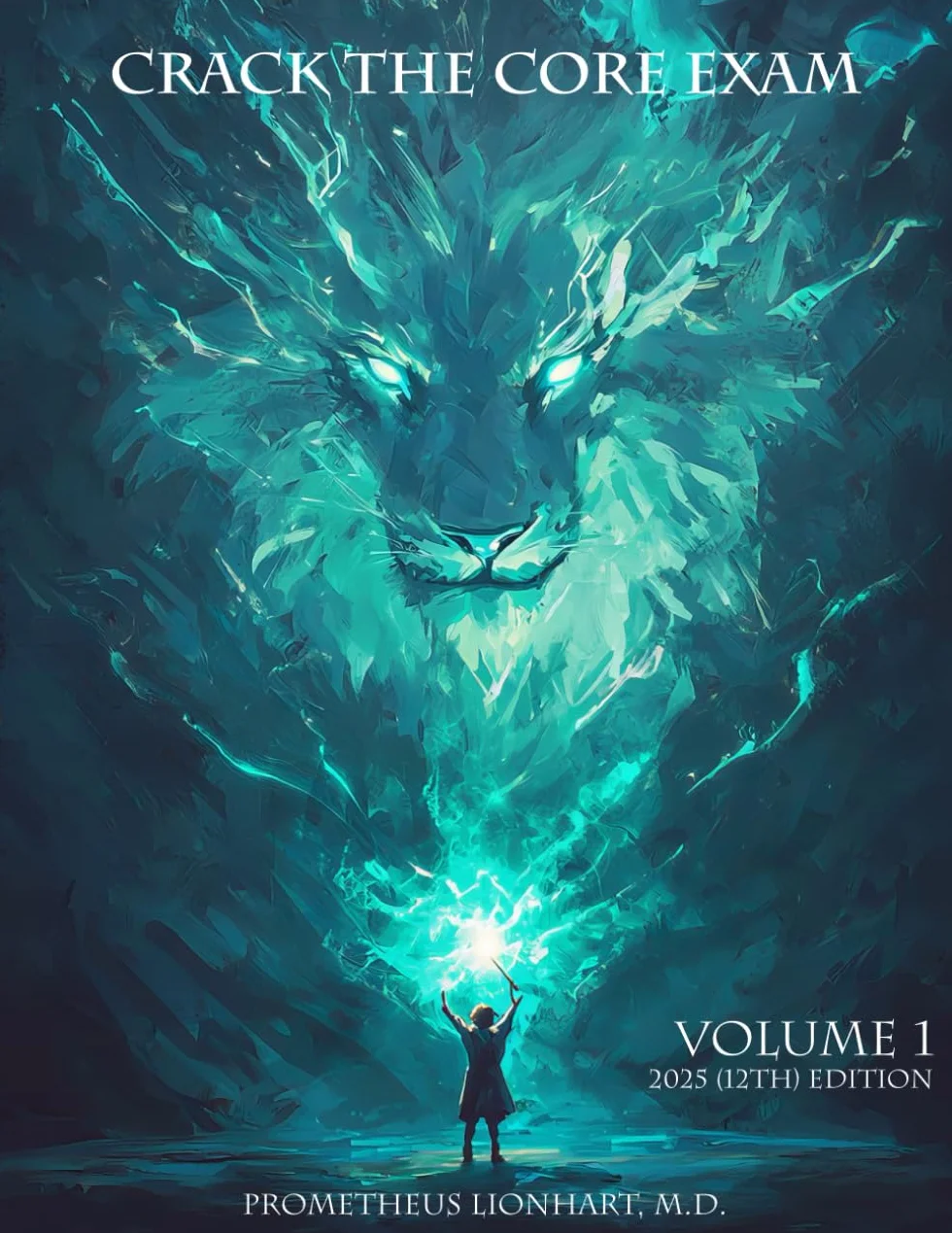CRACK THE CORE EXAM - VOLUME 1: 12th Edition (2025)