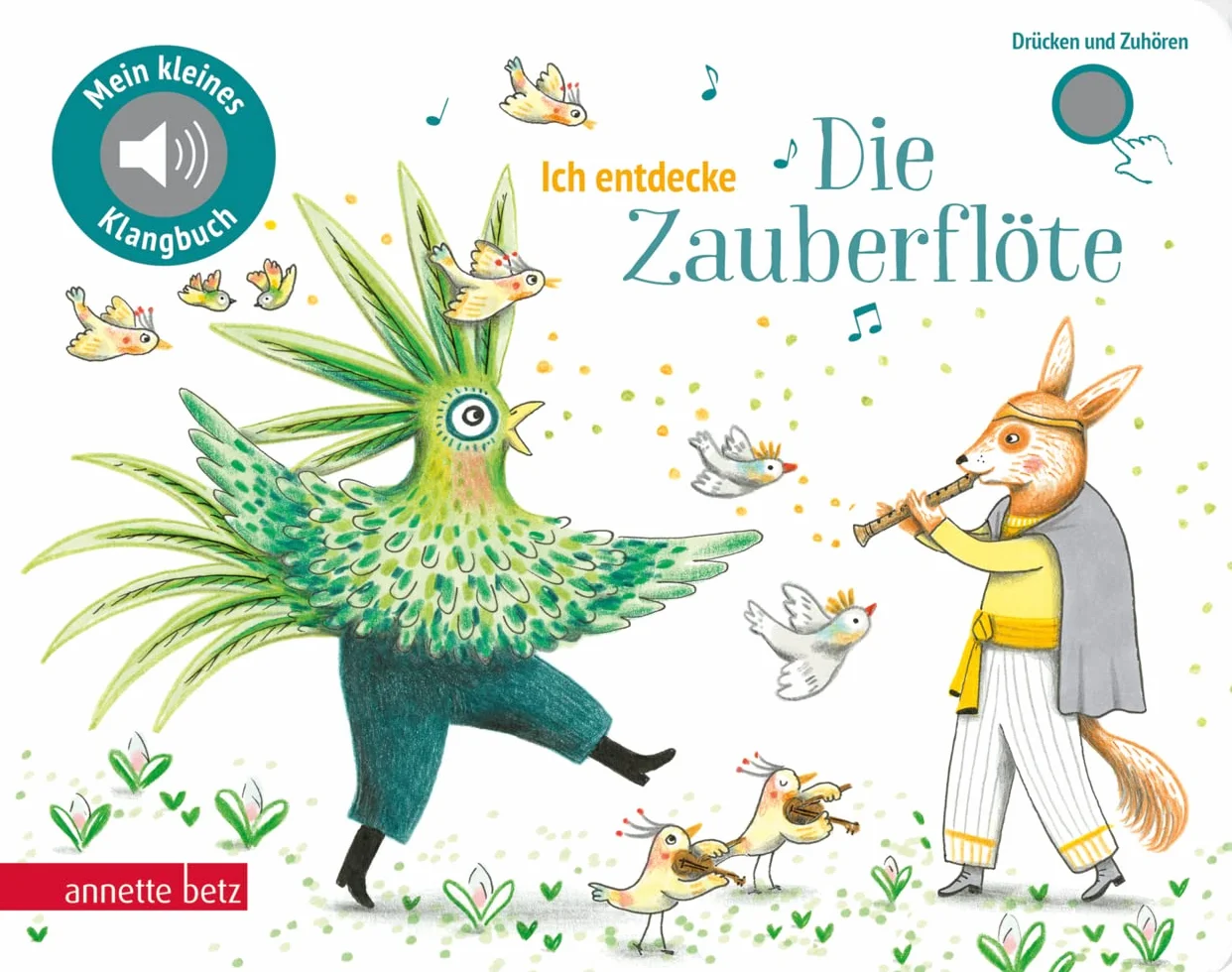 Ich entdecke Die Zauberflöte Pappbilderbuch mit Sound Mein kleines Klangbuch