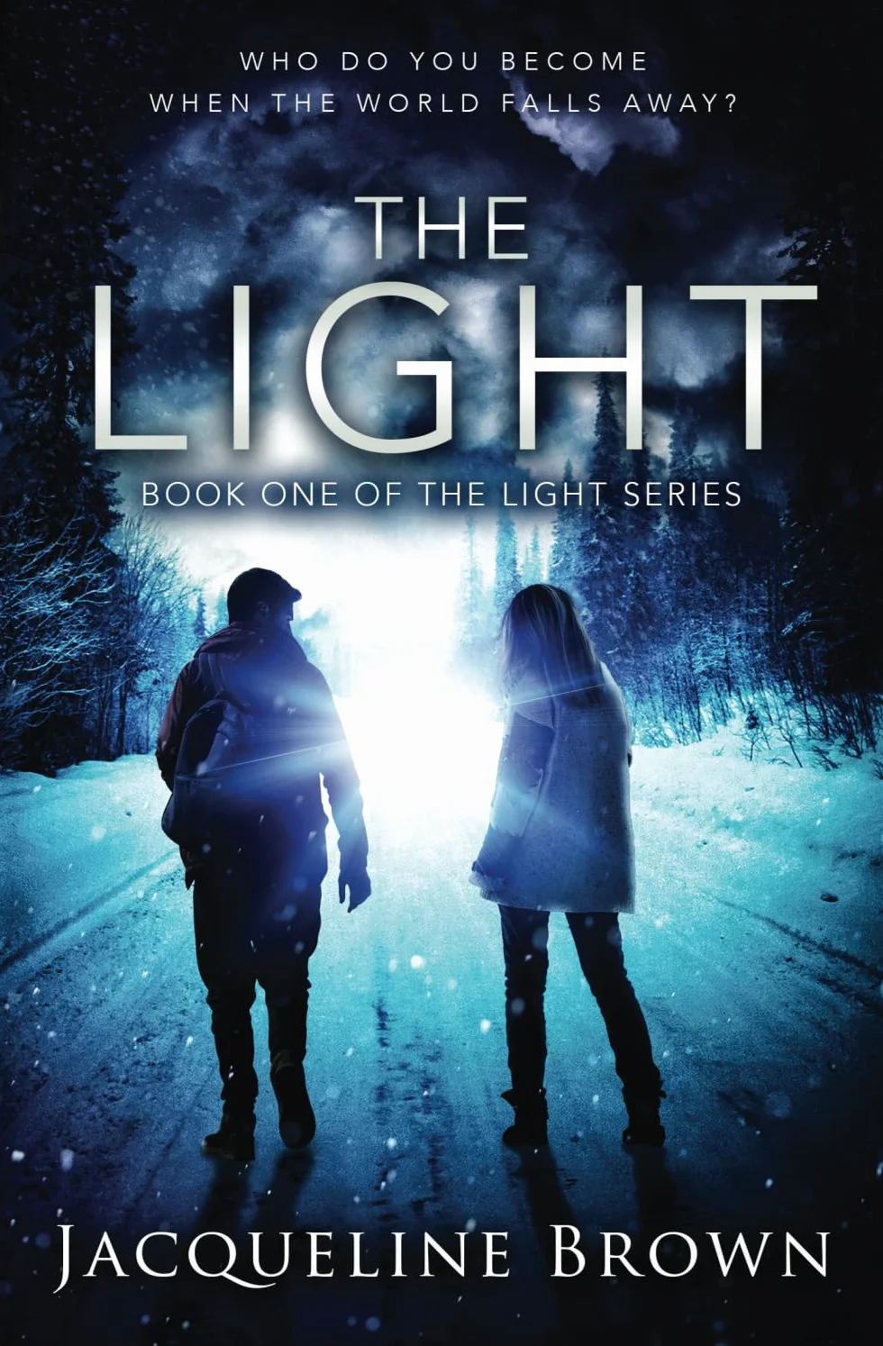 The Light: Who do you become when the world falls away?