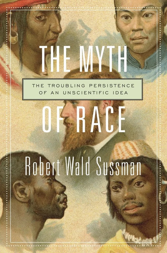 The Myth of Race: The Troubling Persistence of an Unscientific Idea