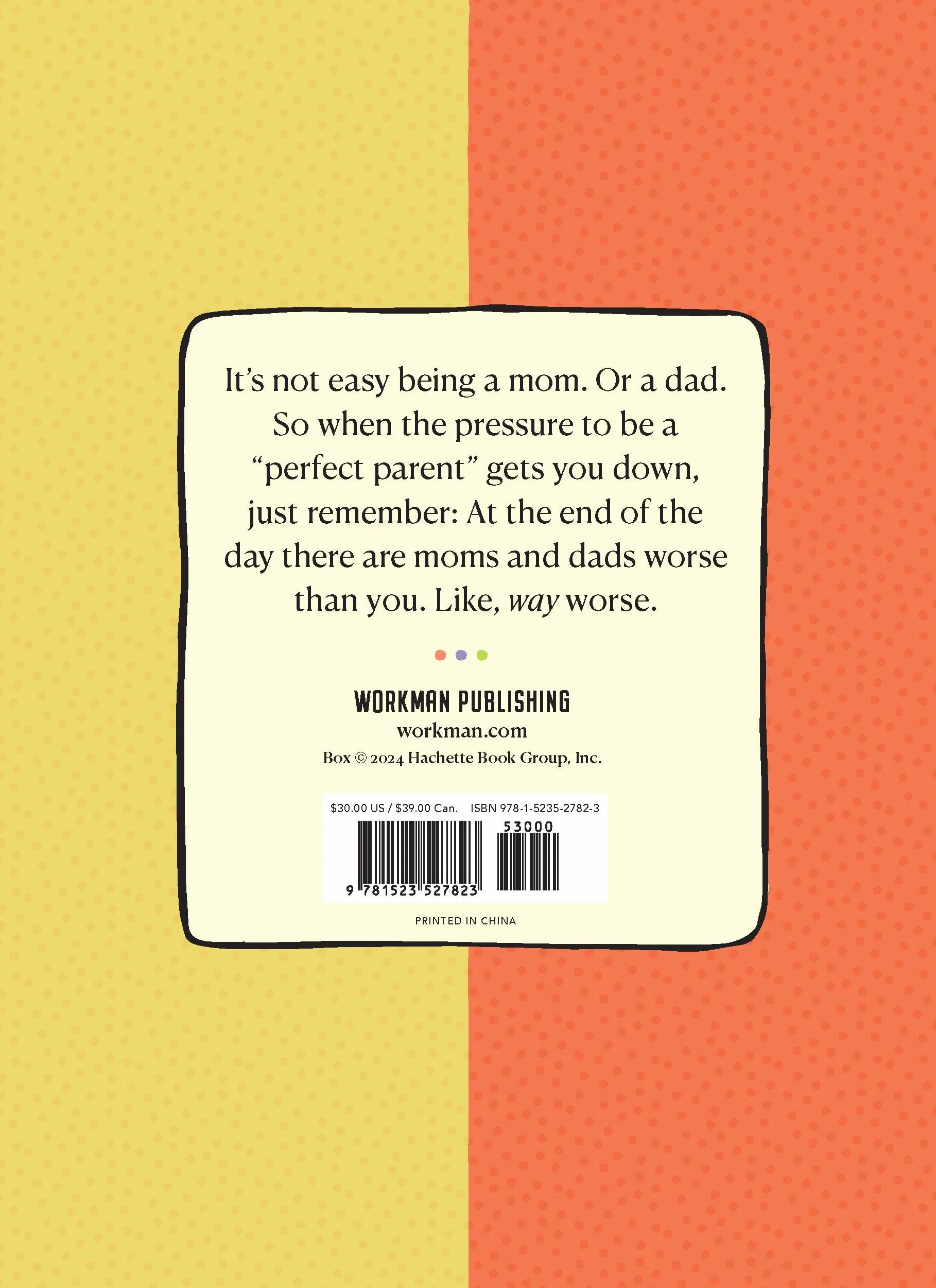 There Are Moms and Dads Way Worse Than You (Boxed Set): Gift Set for Incredible Parents