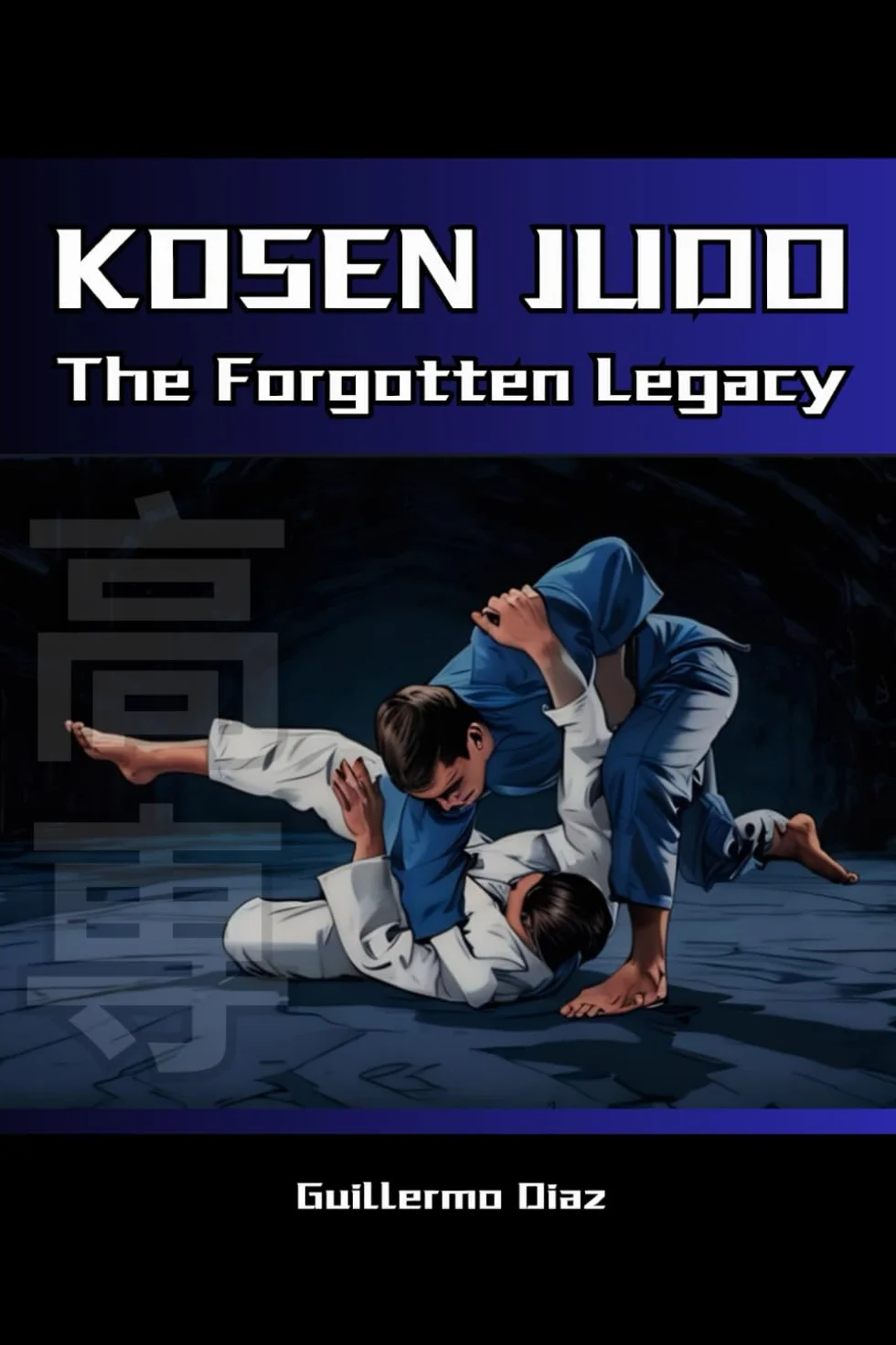 Kosen Judo: The Forgotten Legacy