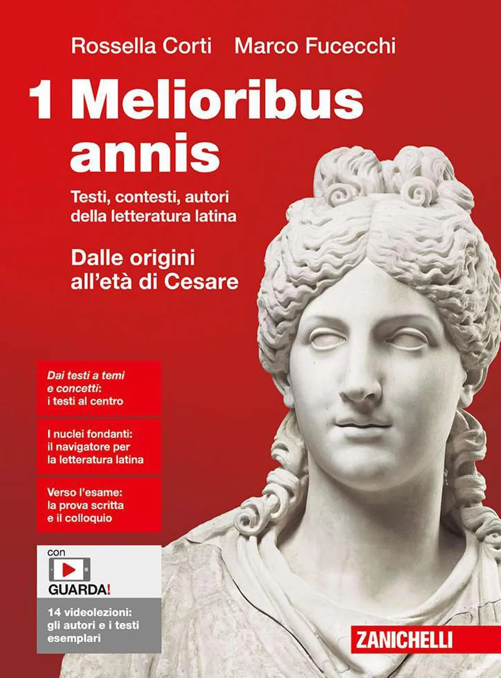 Melioribus annis. Testi, contesti, autori della letteratura latina. Per le Scuole superiori. Con Contenuto digitale (fornito elettronicamente). Dalle origini all'età di Cesare (Vol. 1)