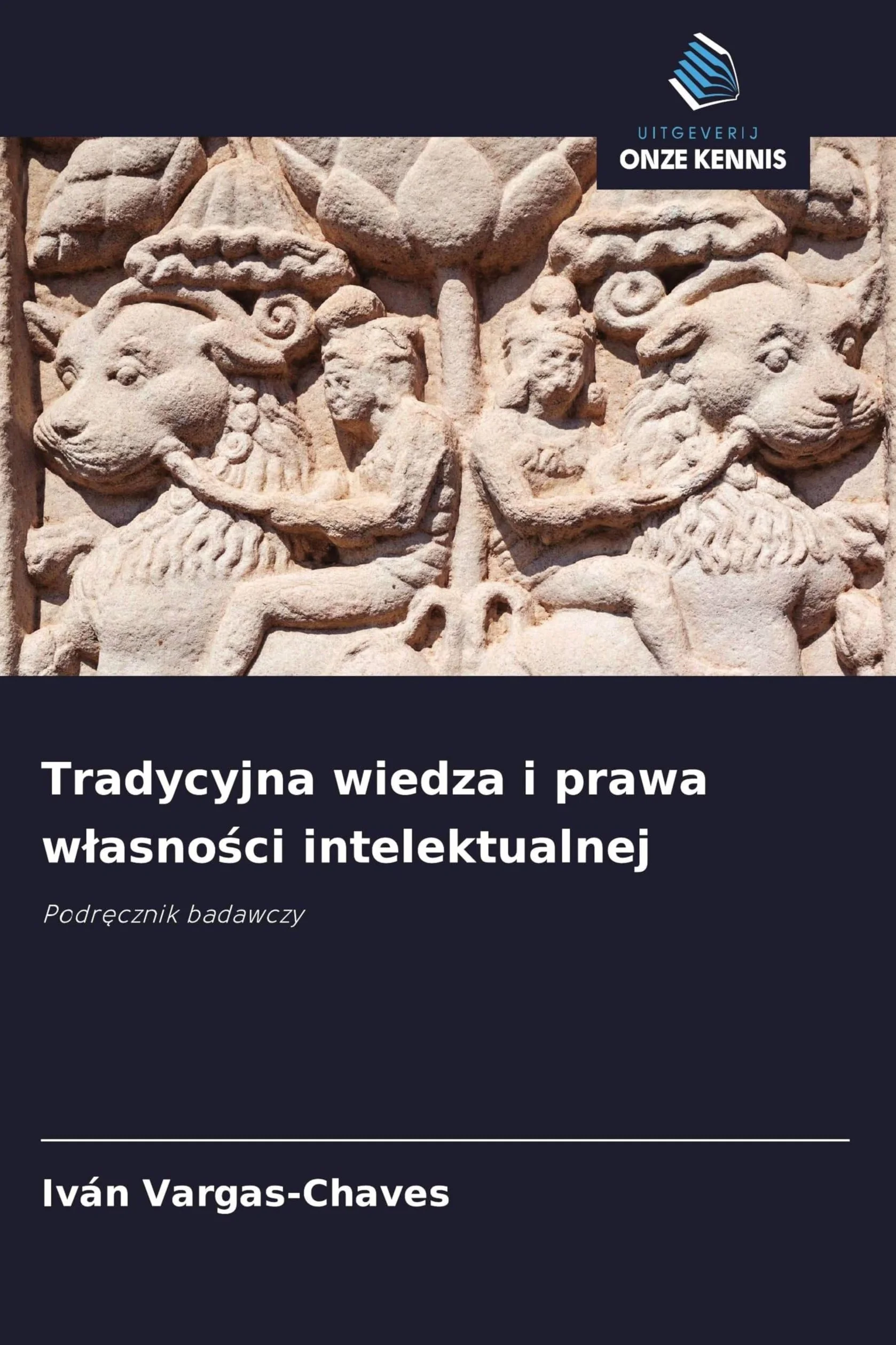 Tradycyjna wiedza i prawa w¿asno¿ci intelektualnej: Podr¿cznik badawczy