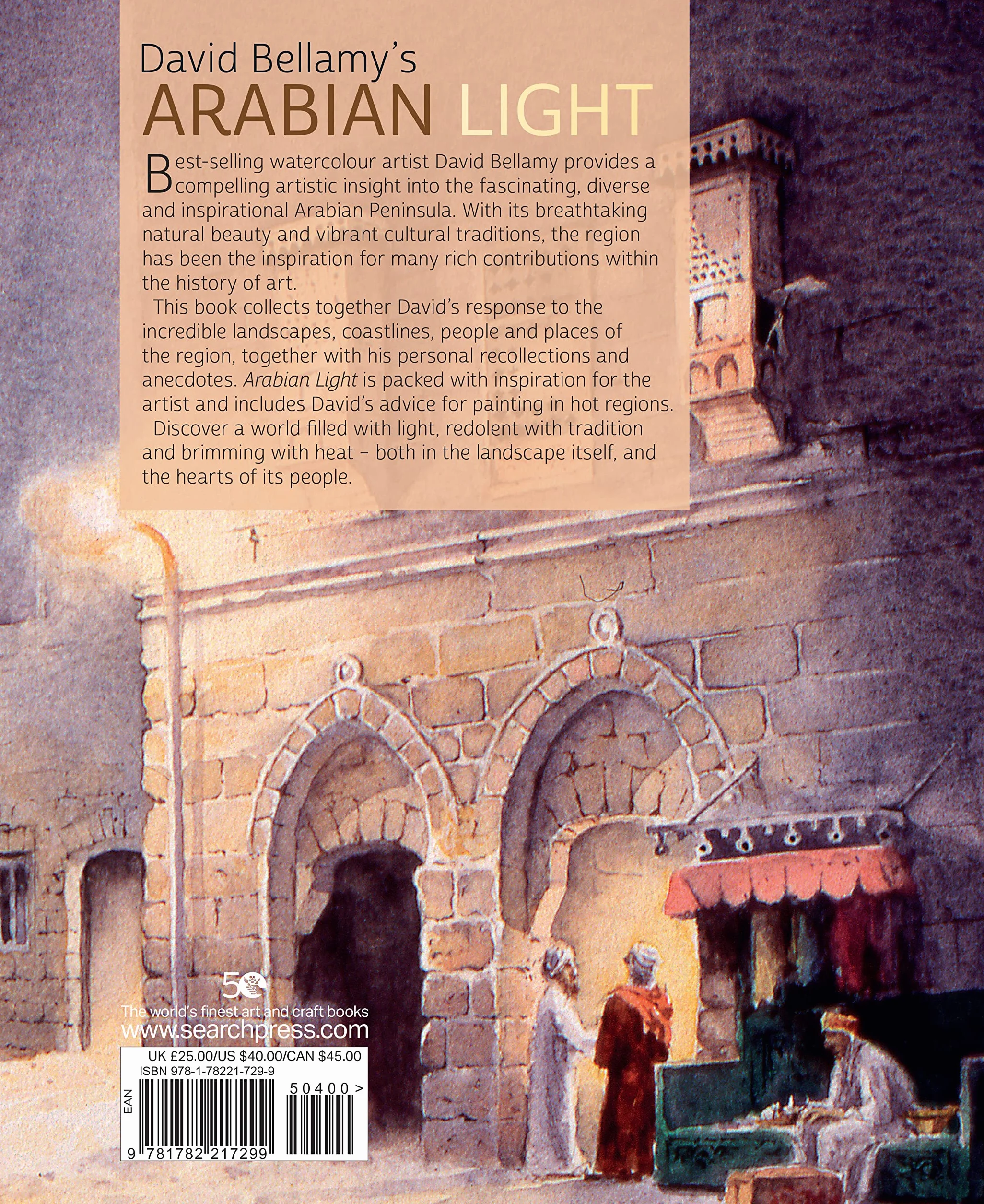David Bellamy's Arabian Light: An Artists Journey Through Deserts, Mountains and Souks