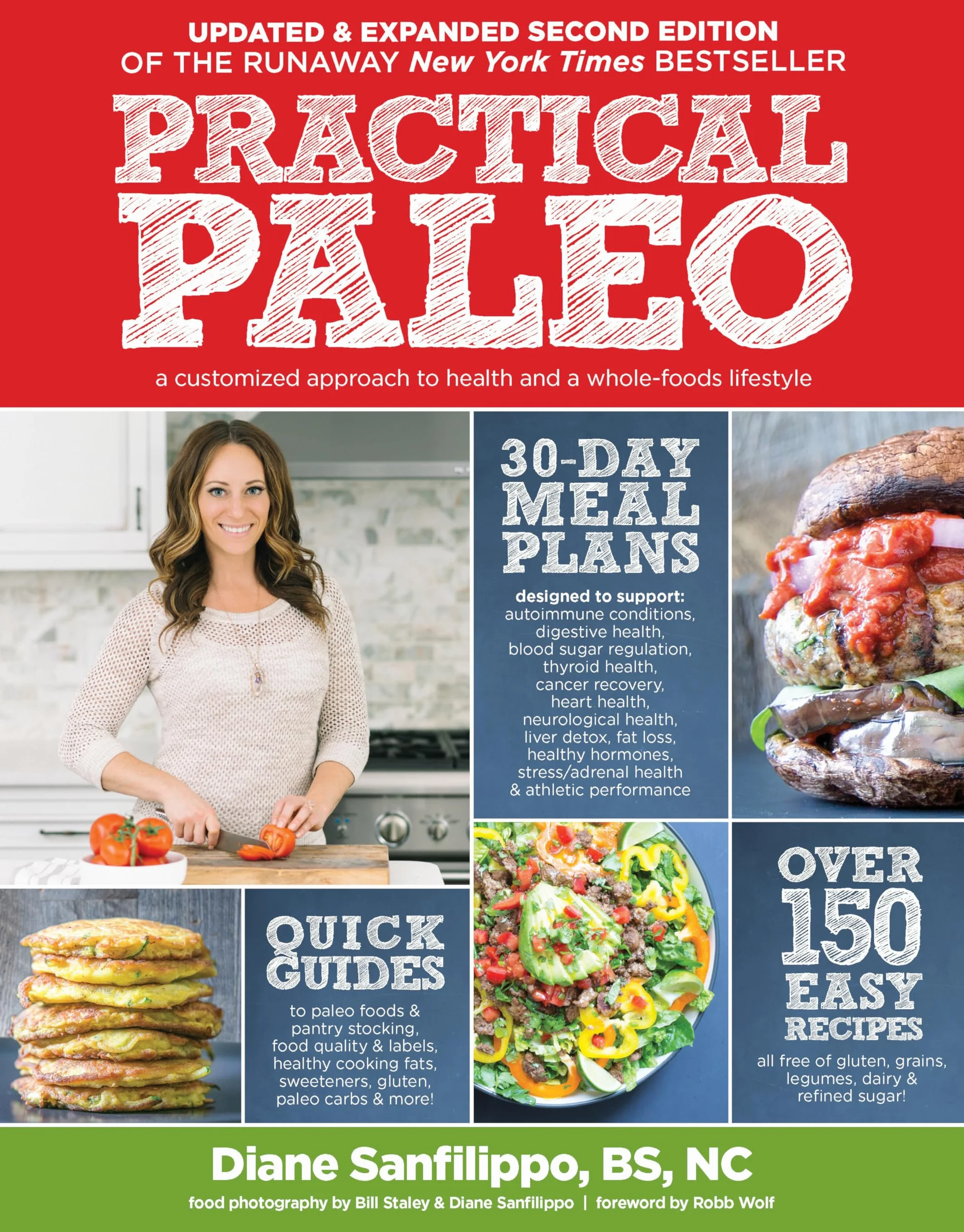 Practical Paleo, 2nd Edition (Updated And Expanded): A Customized Approach to Health and a Whole-Foods Lifestyle