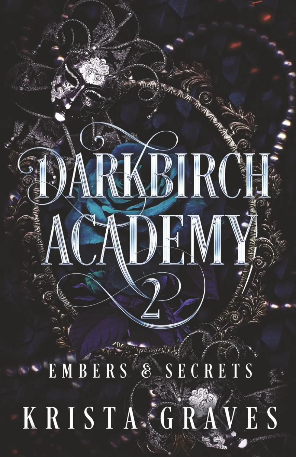 Darkbirch Academy 2: Embers and Secrets