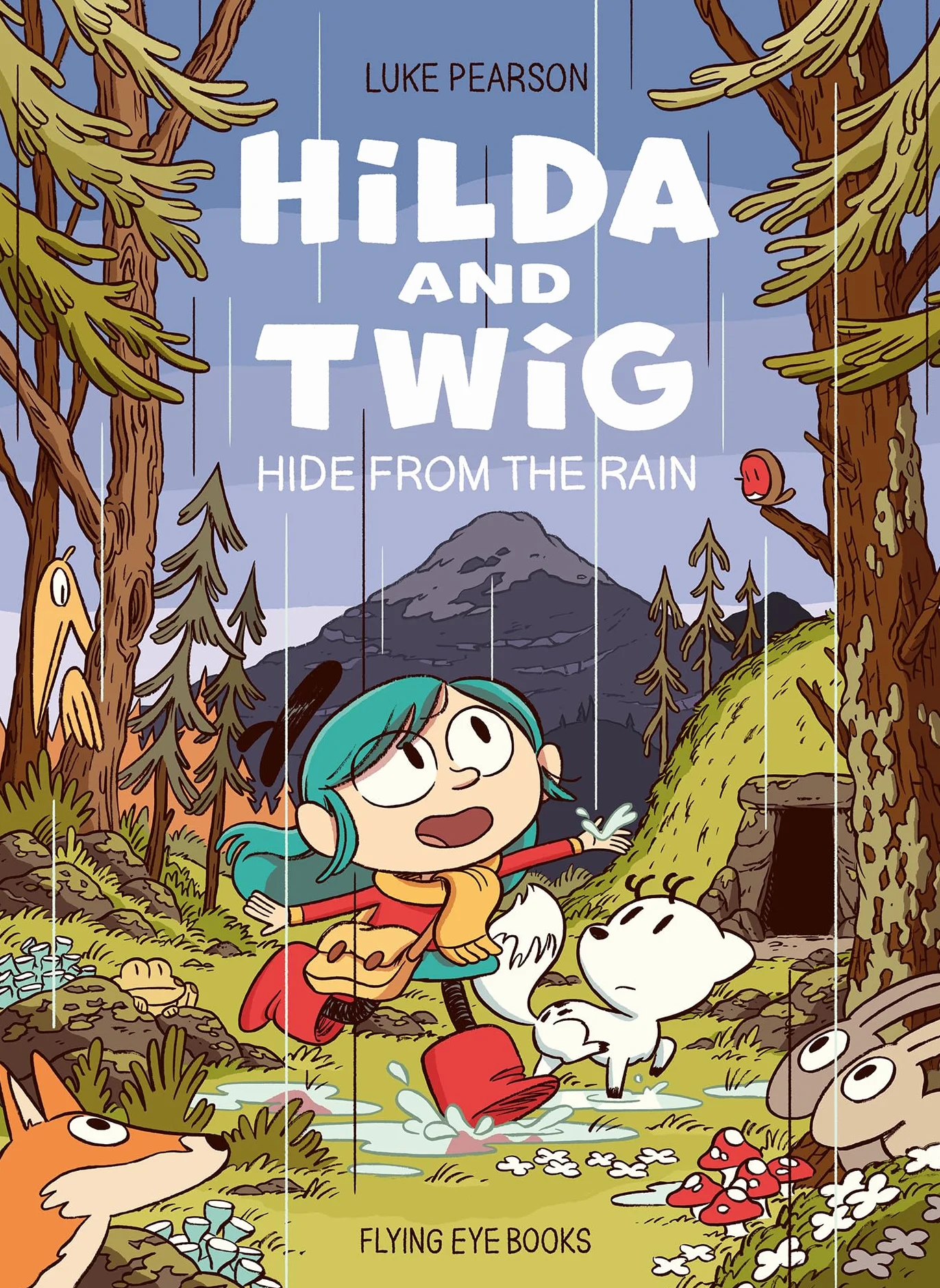 Hilda and Twig: Hide from the Rain: 1