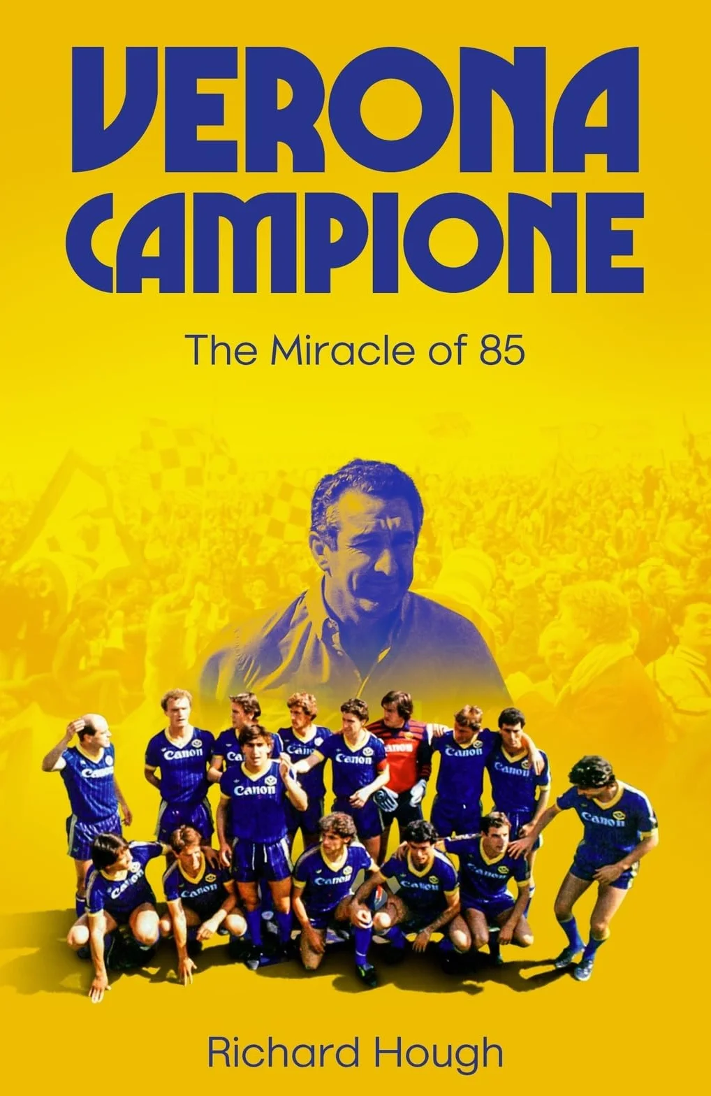 Verona Campione: The Miracle of 85
