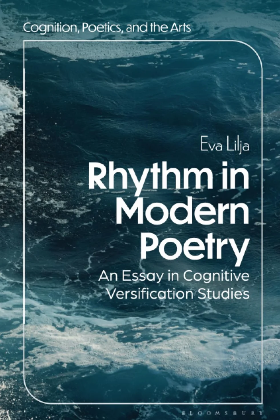Rhythm in Modern Poetry: An Essay in Cognitive Versification Studies
