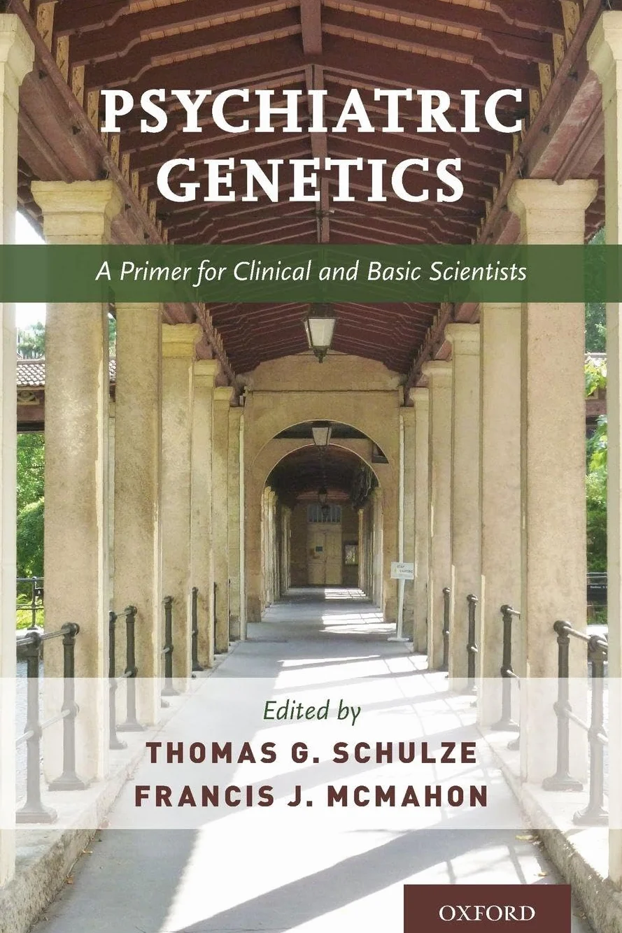 Psychiatric Genetics: A Primer for Clinical and Basic Scientists