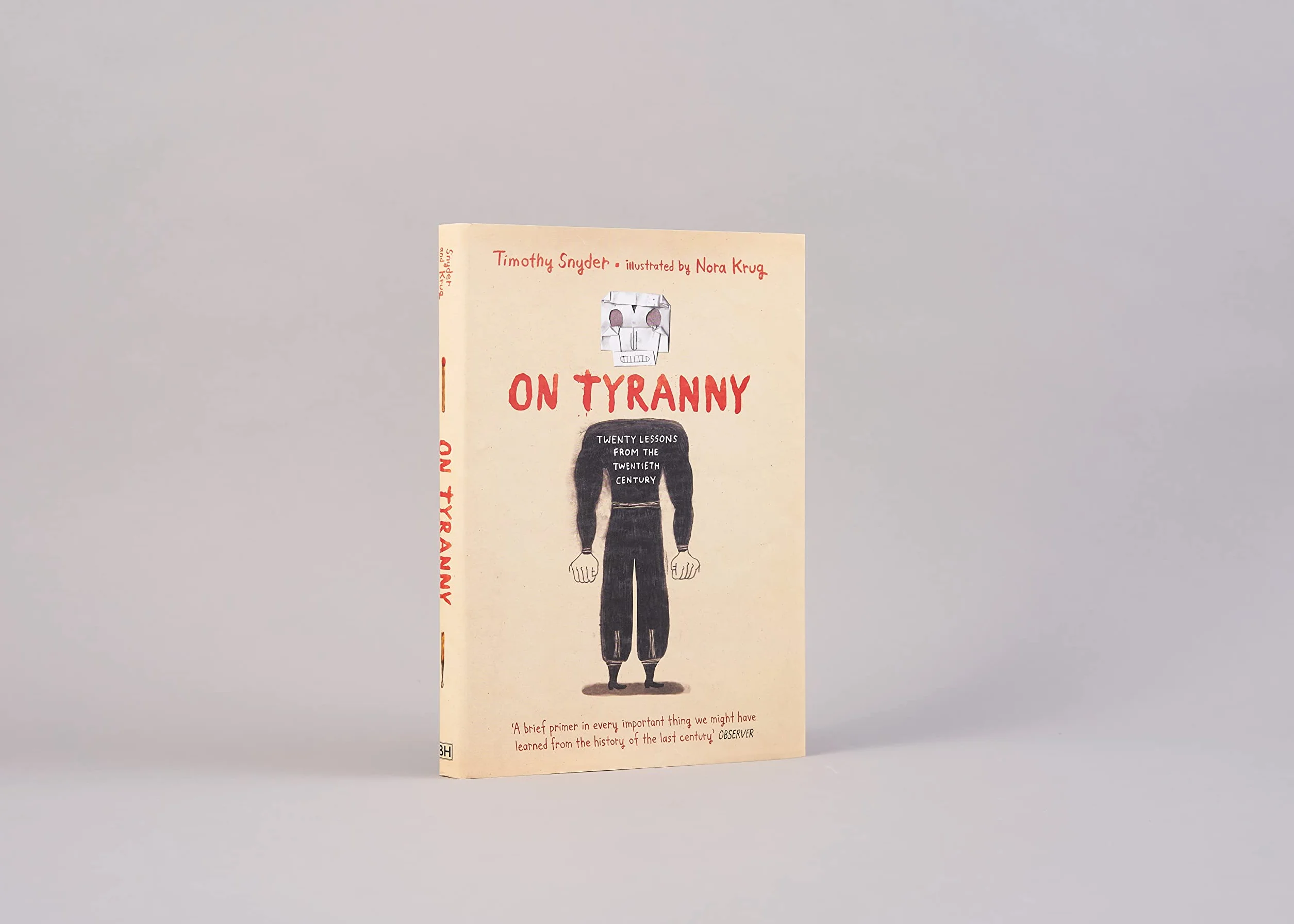 On Tyranny Graphic Edition: Twenty Lessons from the Twentieth Century