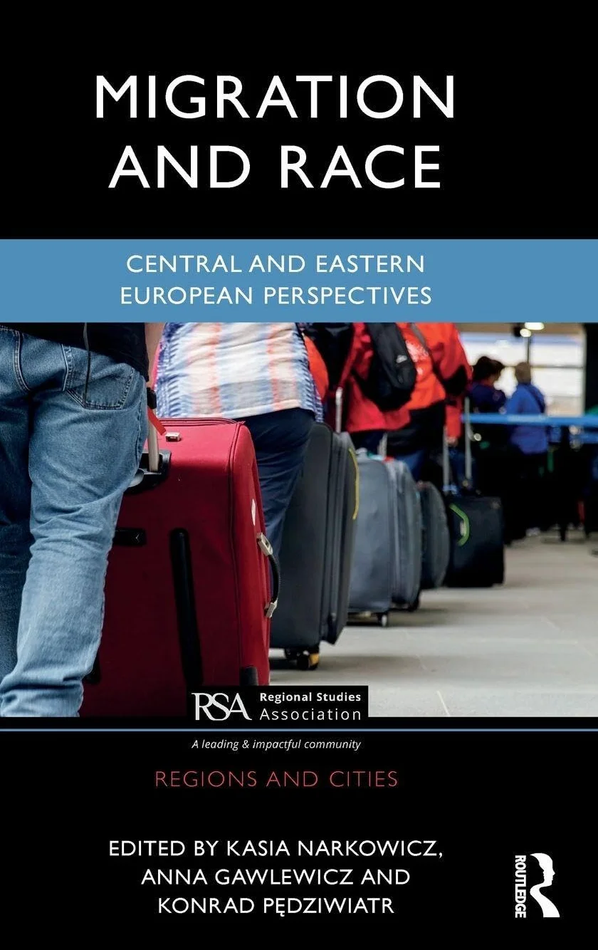 Migration and Race: Central and Eastern European Perspectives