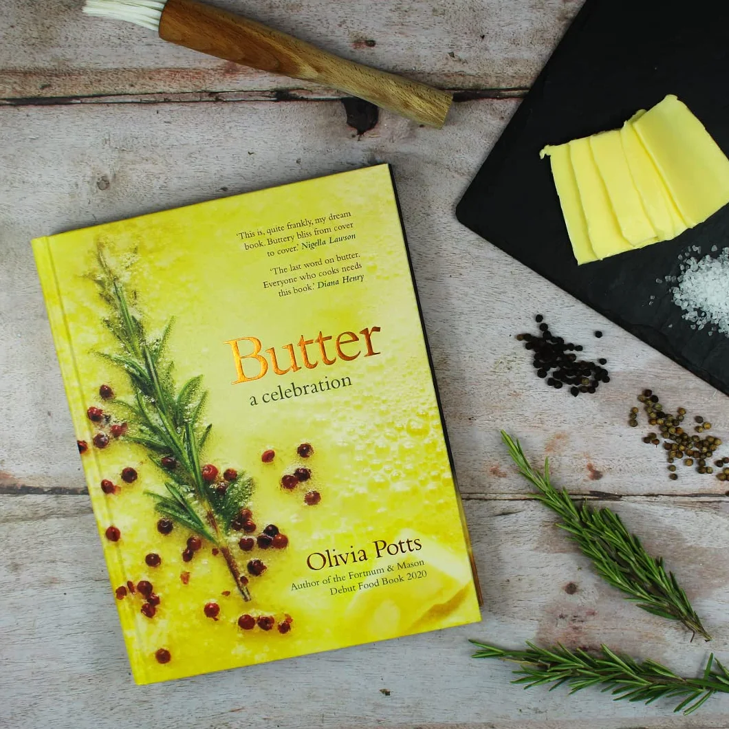 Butter: A Celebration: Stunning Recipes from Scrambled Eggs to Scones