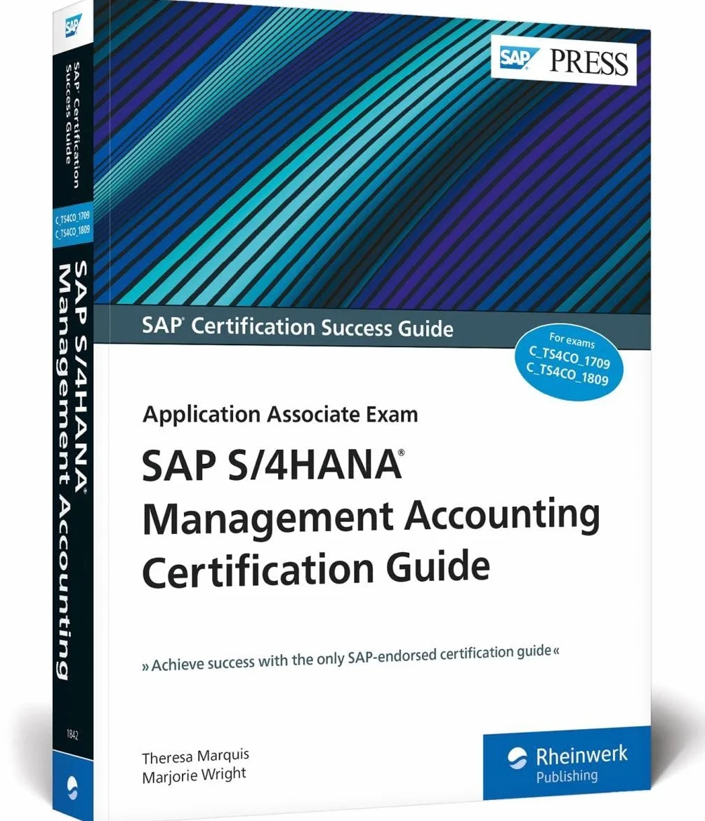 SAP S/4hana Management Accounting Certification Guide: Application Associate Exam