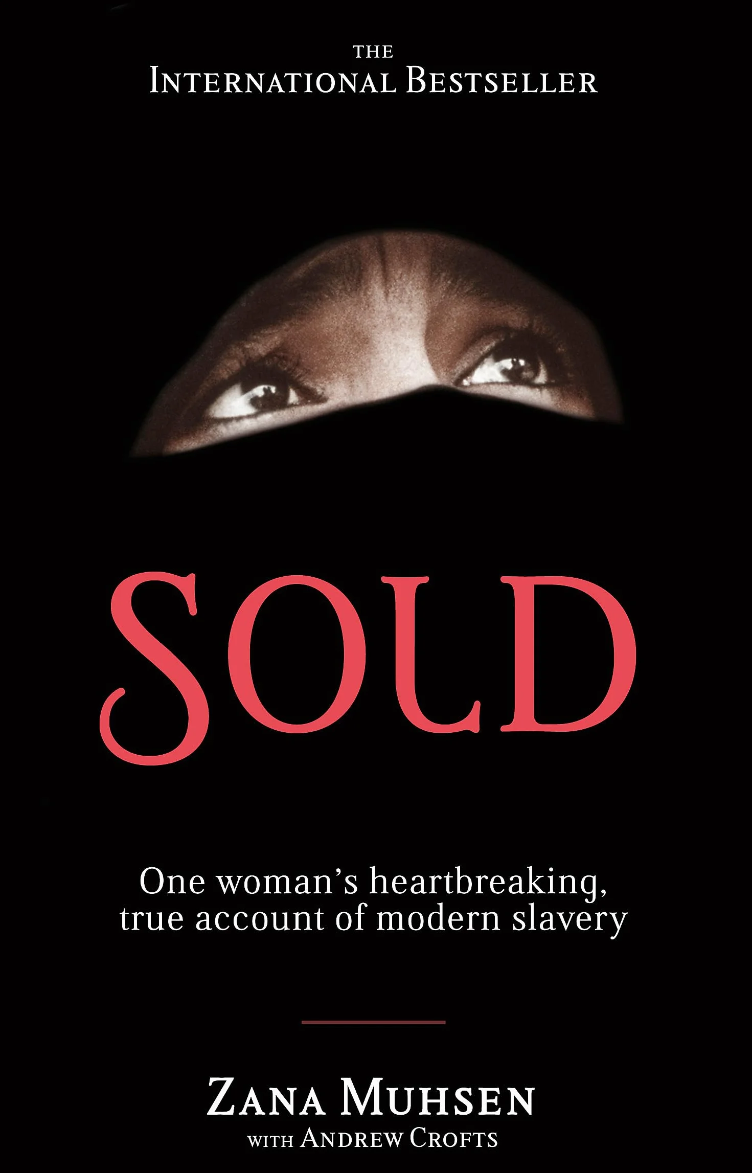 Sold: One Woman's True Account of Modern Slavery