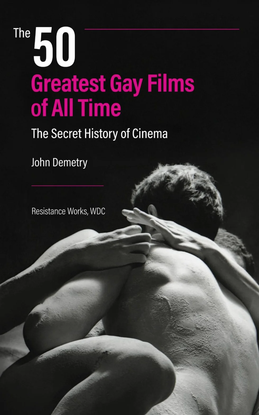 The 50 Greatest Gay Films of All Time: The Secret History of Cinema