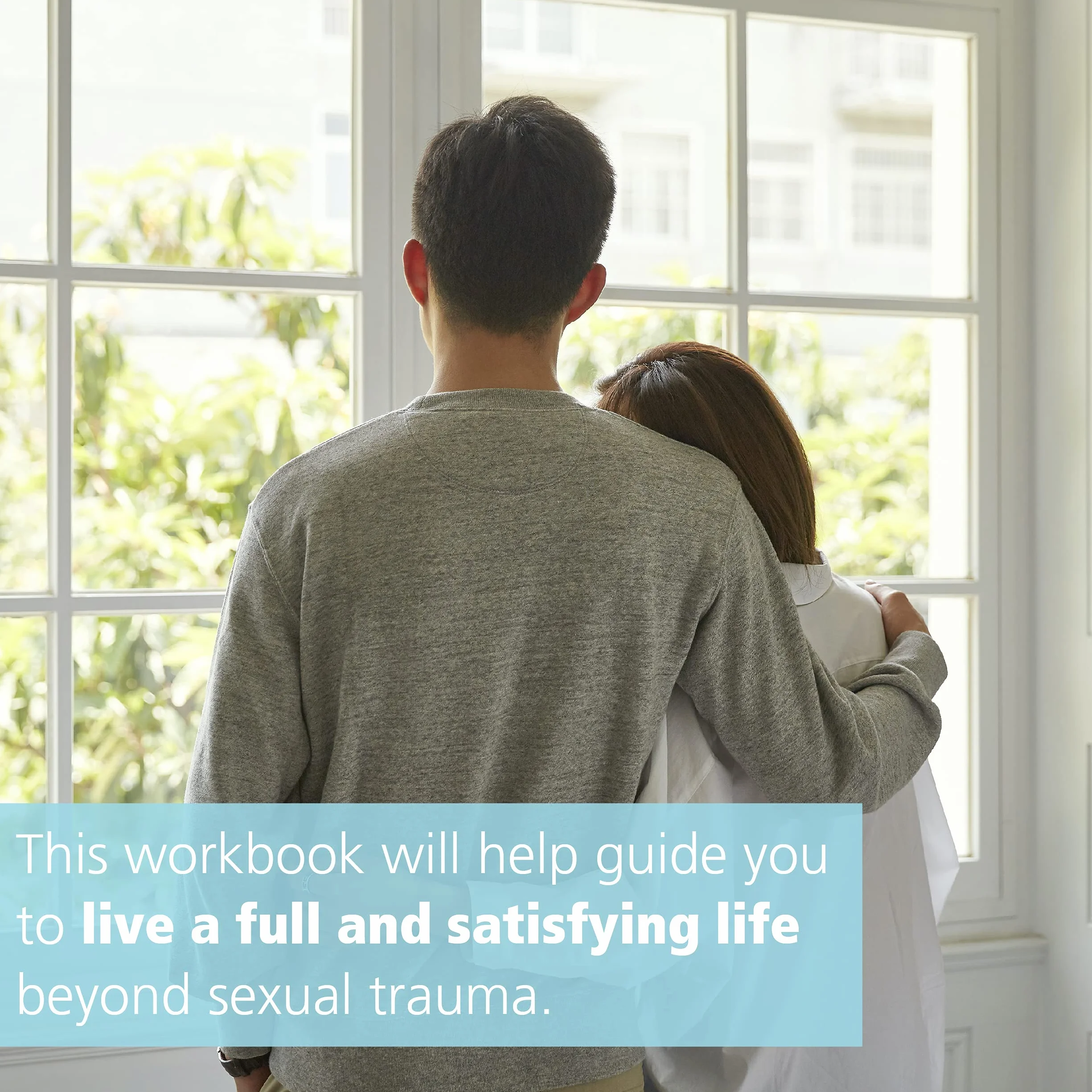 Healing Sexual Trauma Workbook: Somatic Skills to Help You Feel Safe in Your Body, Create Boundaries, and Live with Resilience