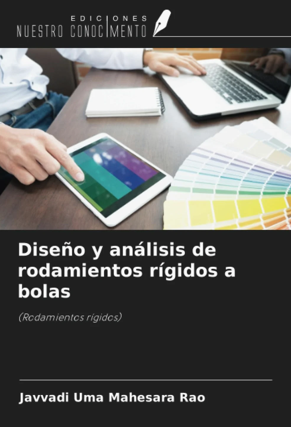 Diseño y análisis de rodamientos rígidos a bolas: (Rodamientos rígidos)