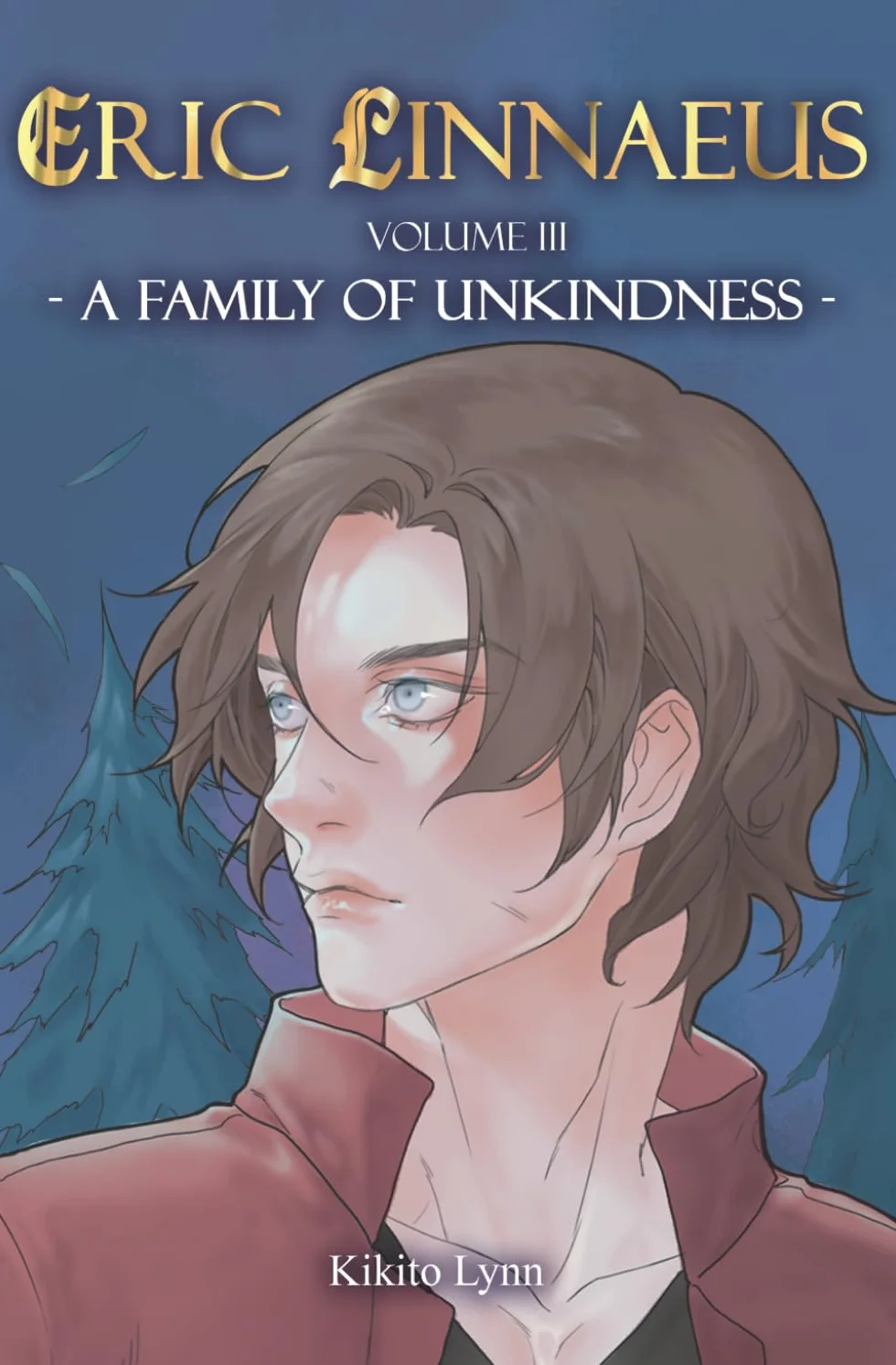 Eric Linnaeus A Family of Unkindness 3