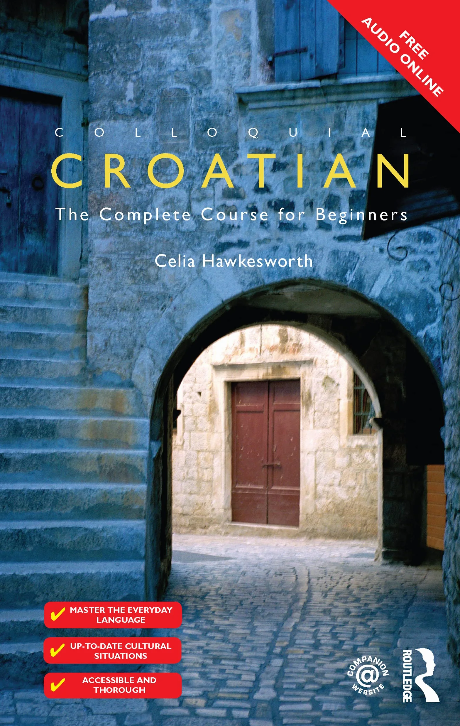 Colloquial Croatian: The Complete Course for Beginners