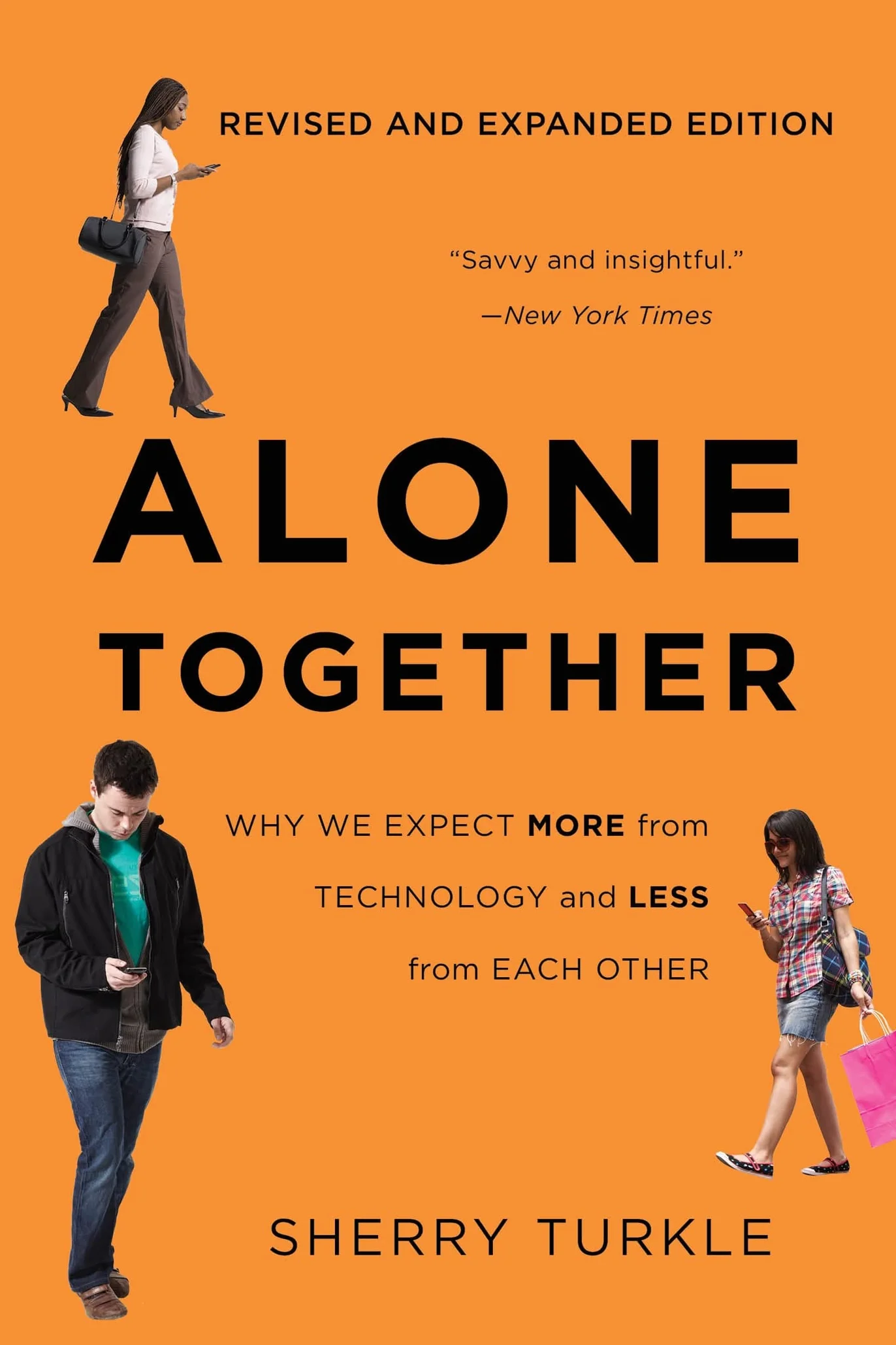 Alone Together: Why We Expect More from Technology and Less from Each Other